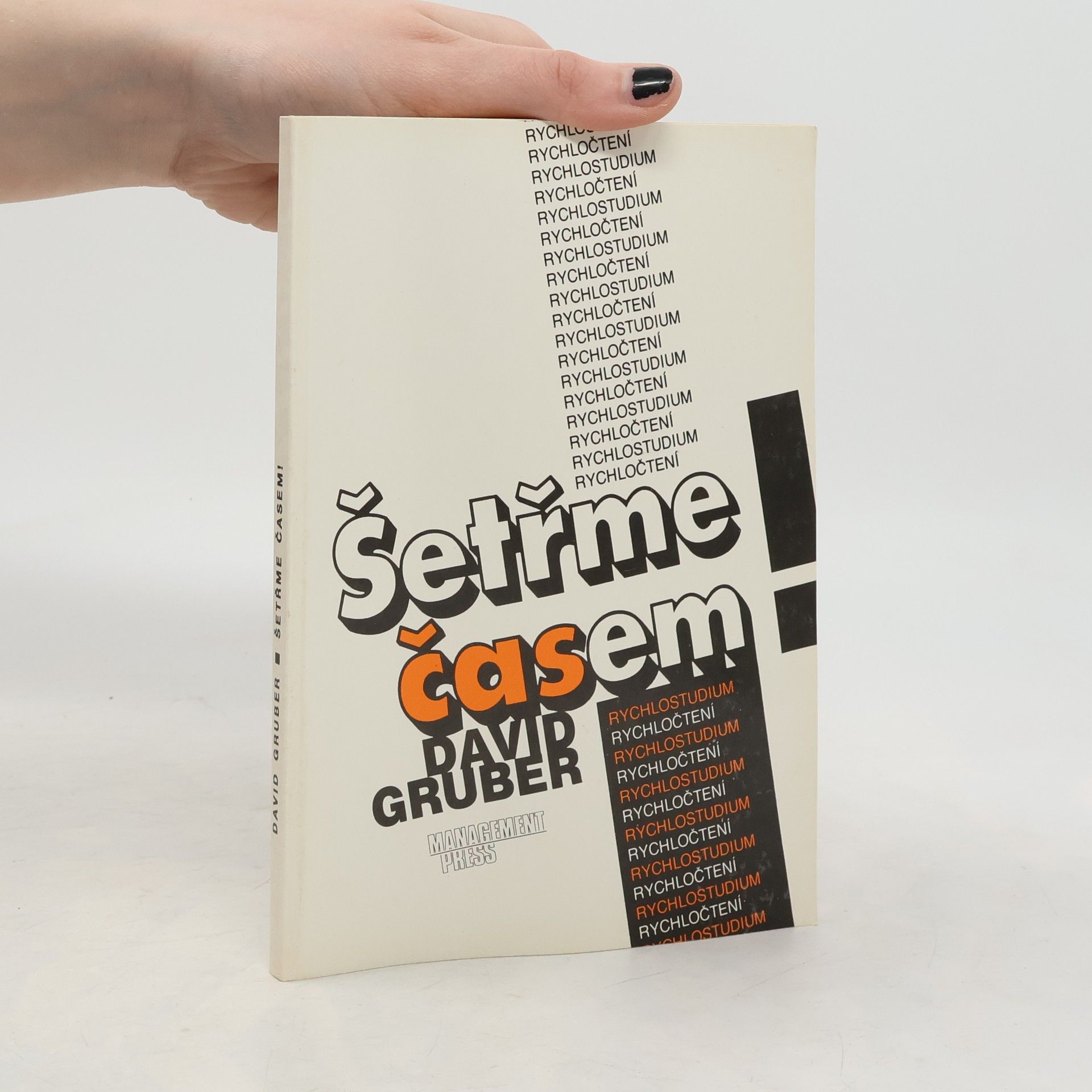 David Gruber Šetřme časem! : rychločtení - rychlostudium