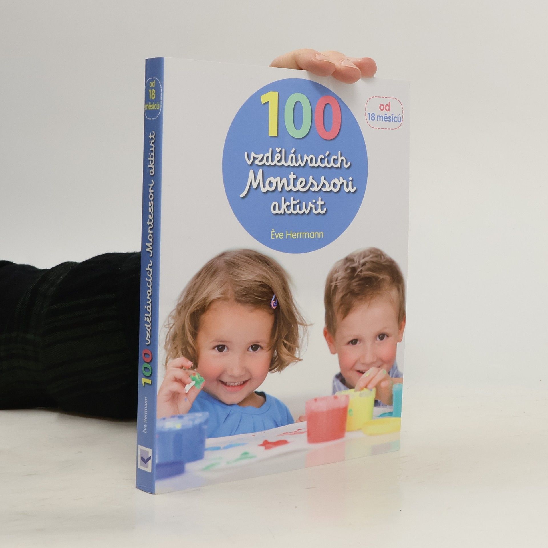 Ève Herrmann 100 vzdělávacích Montessori aktivit