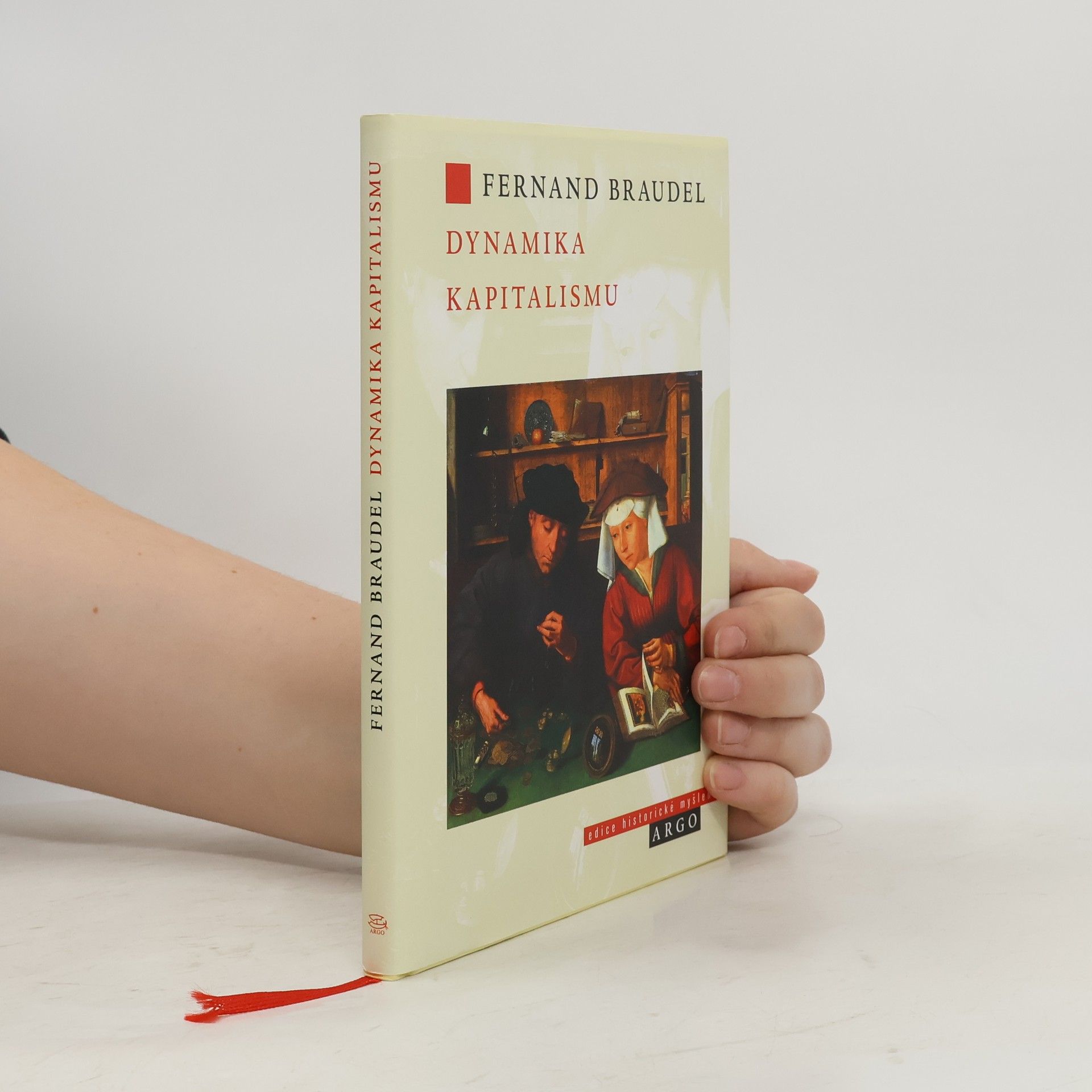 Fernand Braudel Dynamika kapitalismu