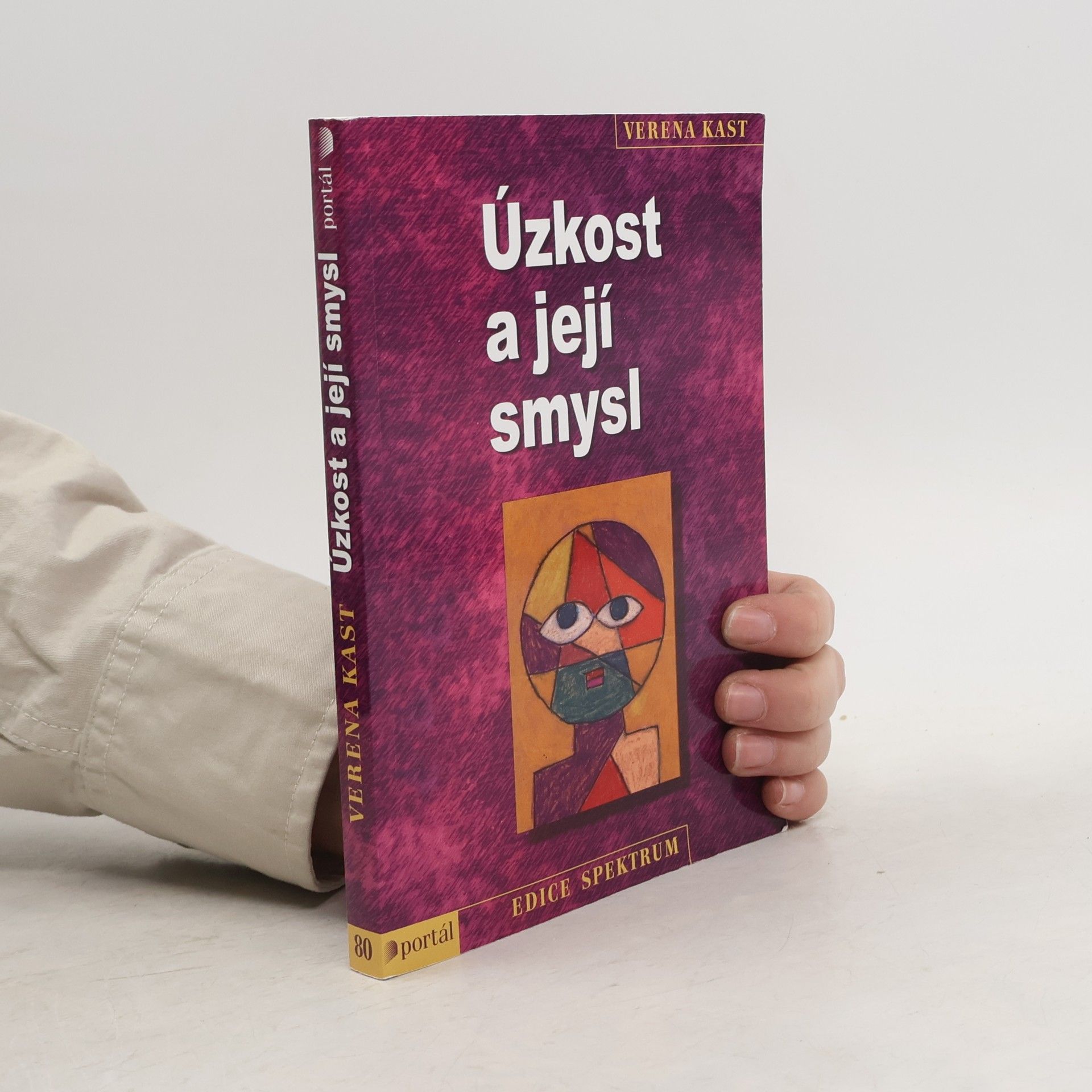 Verena Kast Úzkost a její smysl