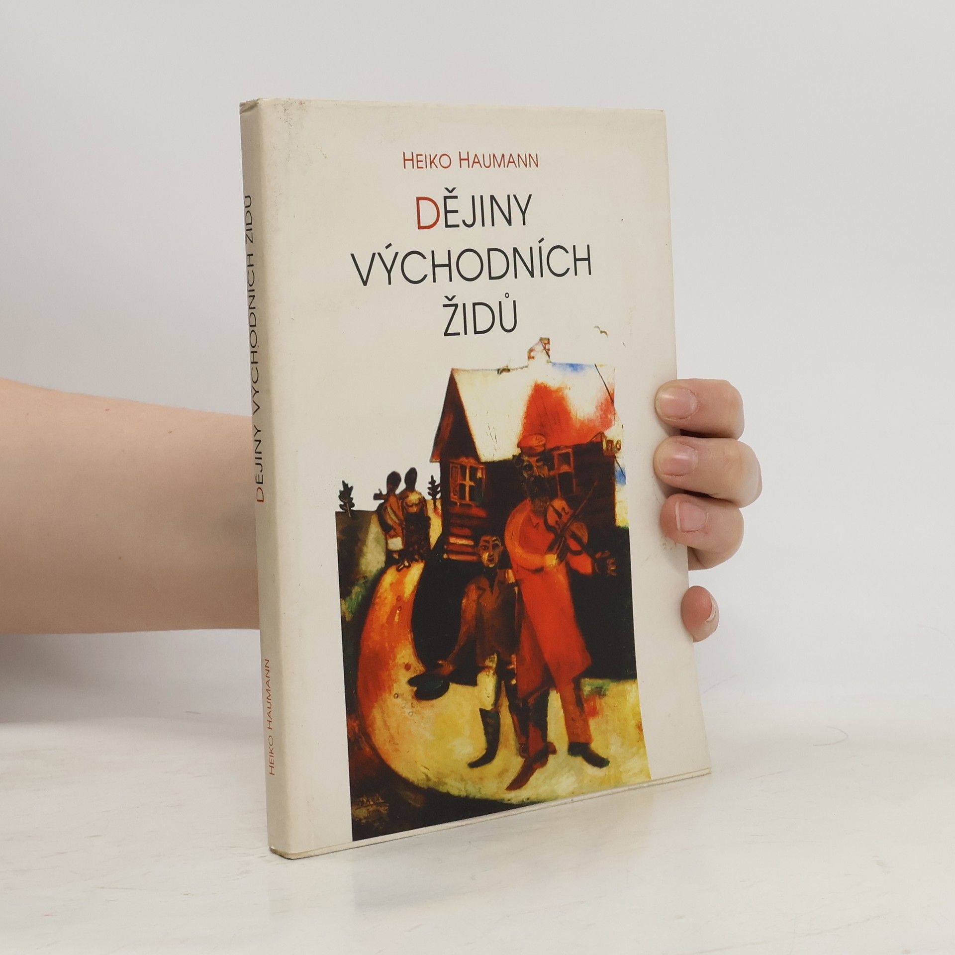 Heiko Haumann Dějiny východních Židů