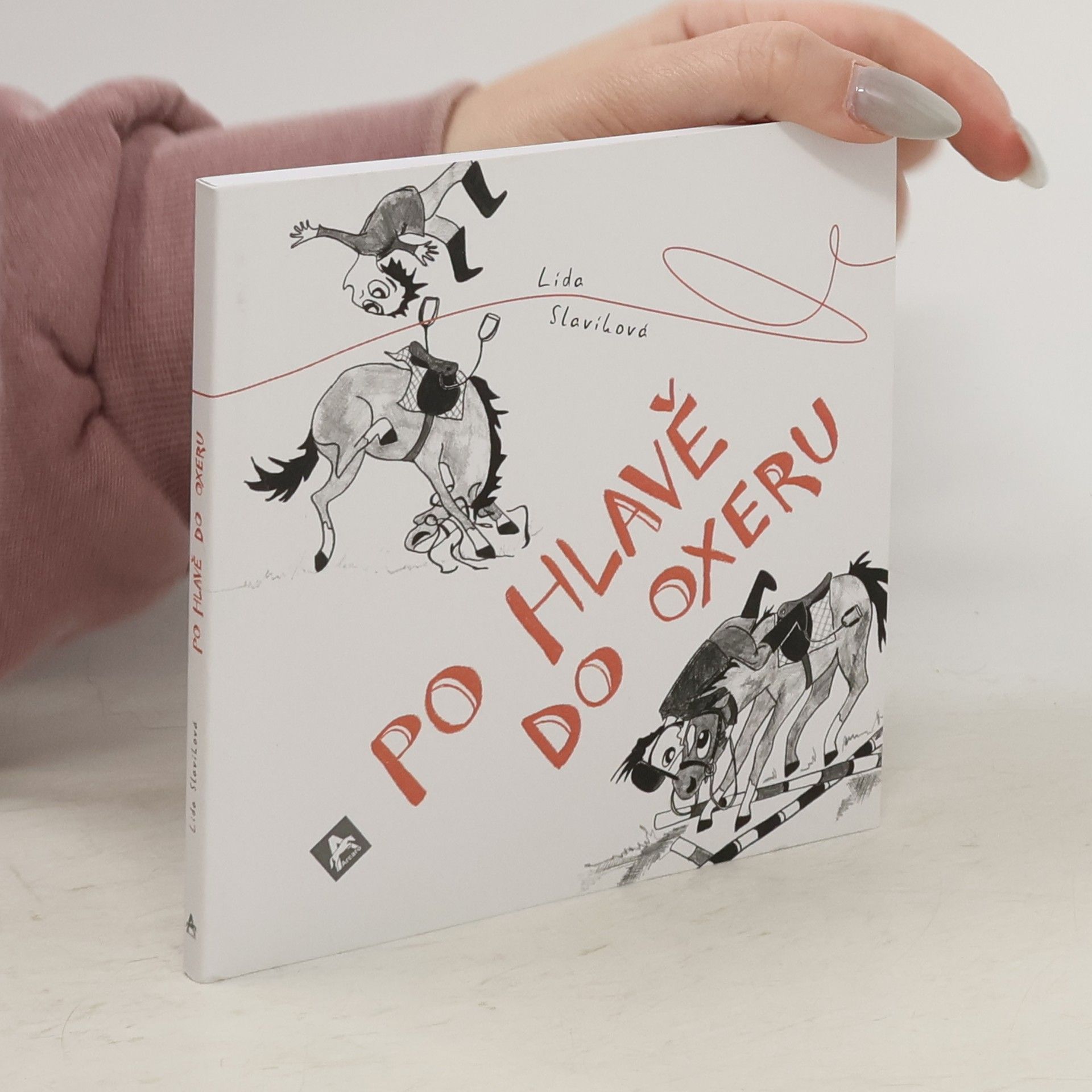 Lída Slavíková Po hlavě do oxeru