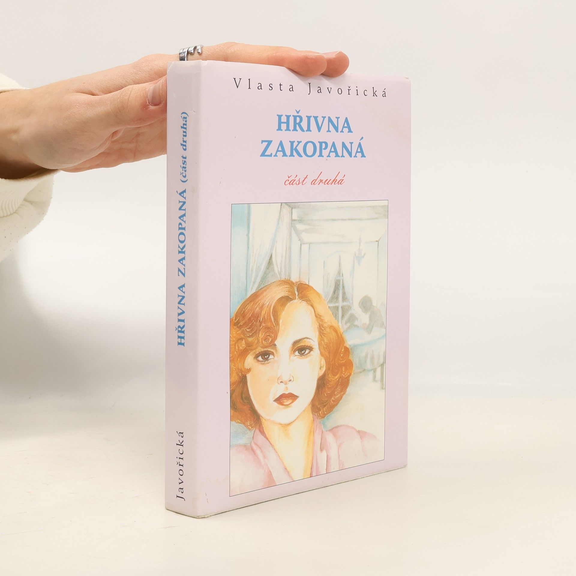 Vlasta Javořická Hřivna zakopaná. Část druhá