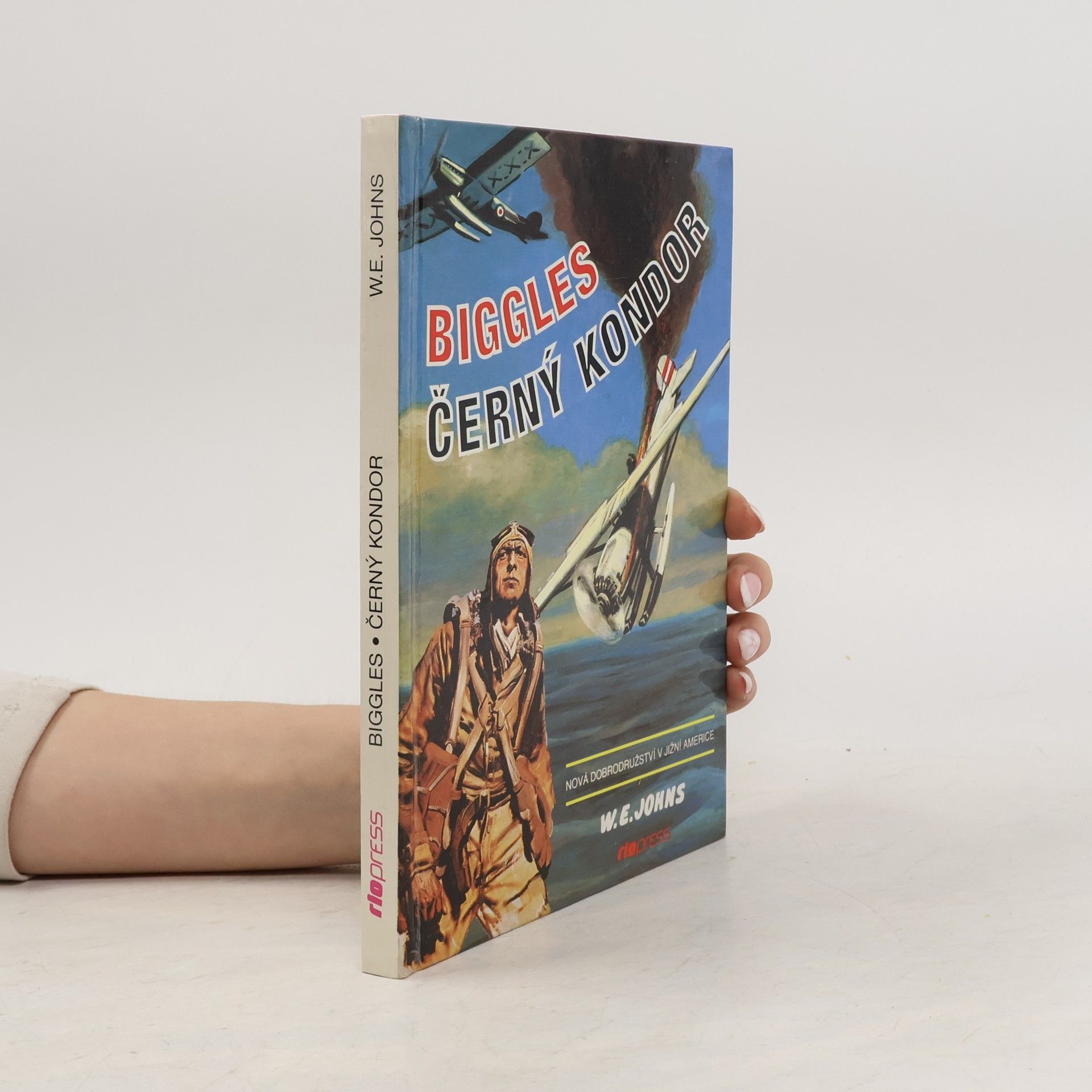 William Earl Johns Černý kondor. Biggles 2