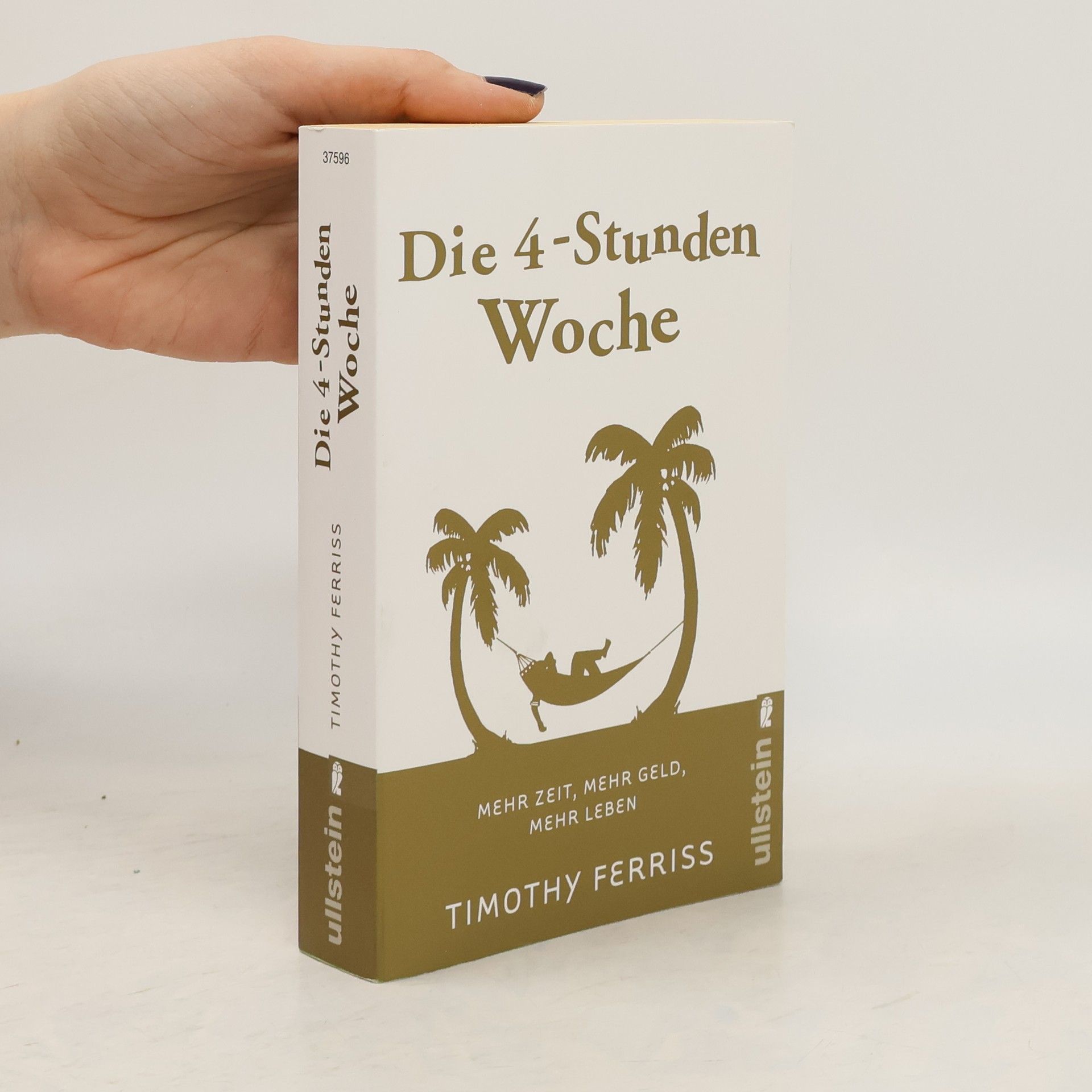 Timothy Ferriss Die 4-Stunden-Woche