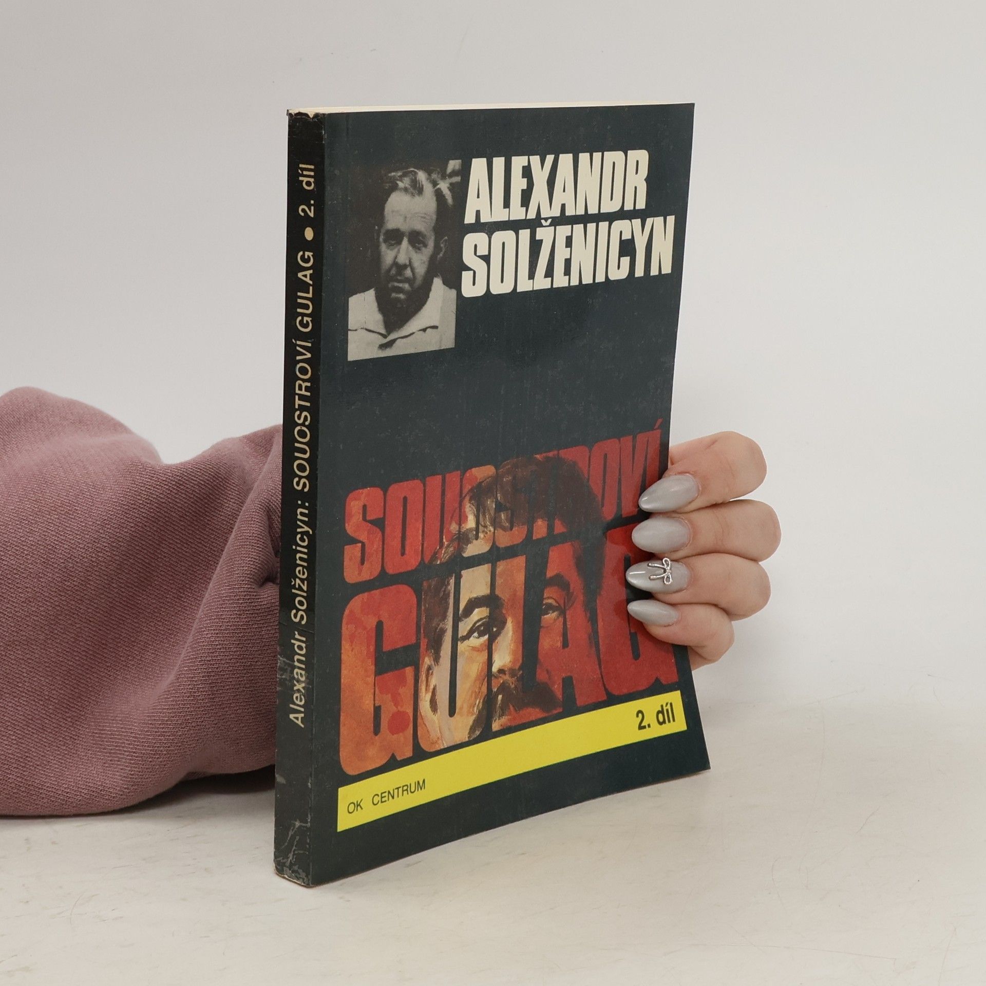 Aleksandr Isajevič Solženicyn Souostroví Gulag 2