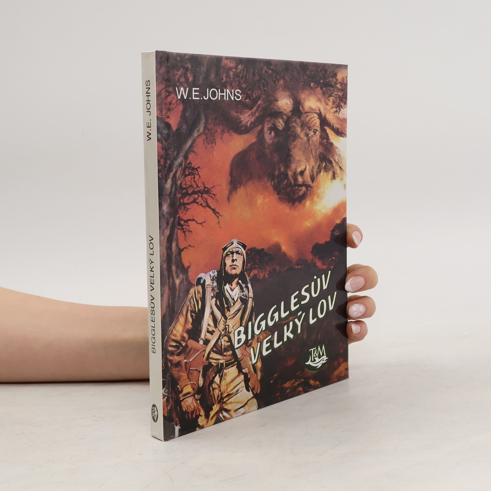 William Earl Johns Bigglesův velký lov