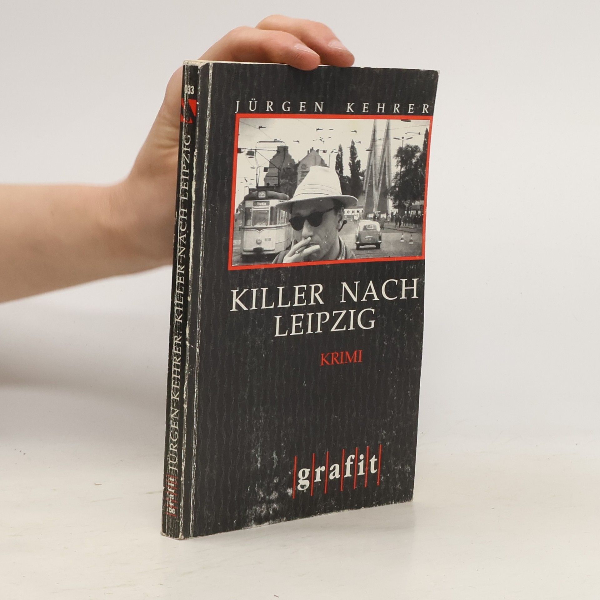 Jürgen Kehrer Killer nach Leipzig. Kriminalroman