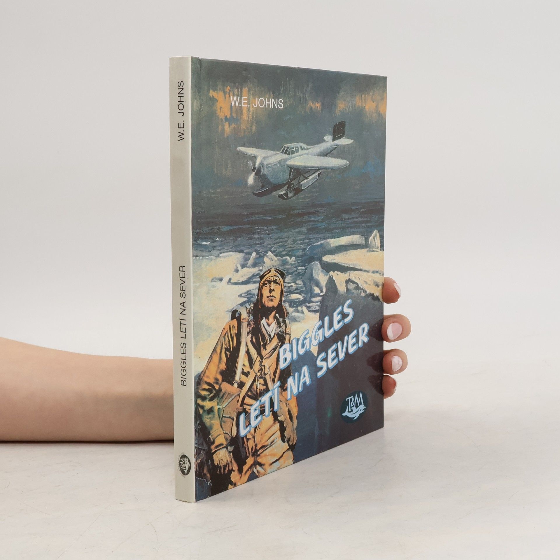 W. E. Johns Biggles letí na sever