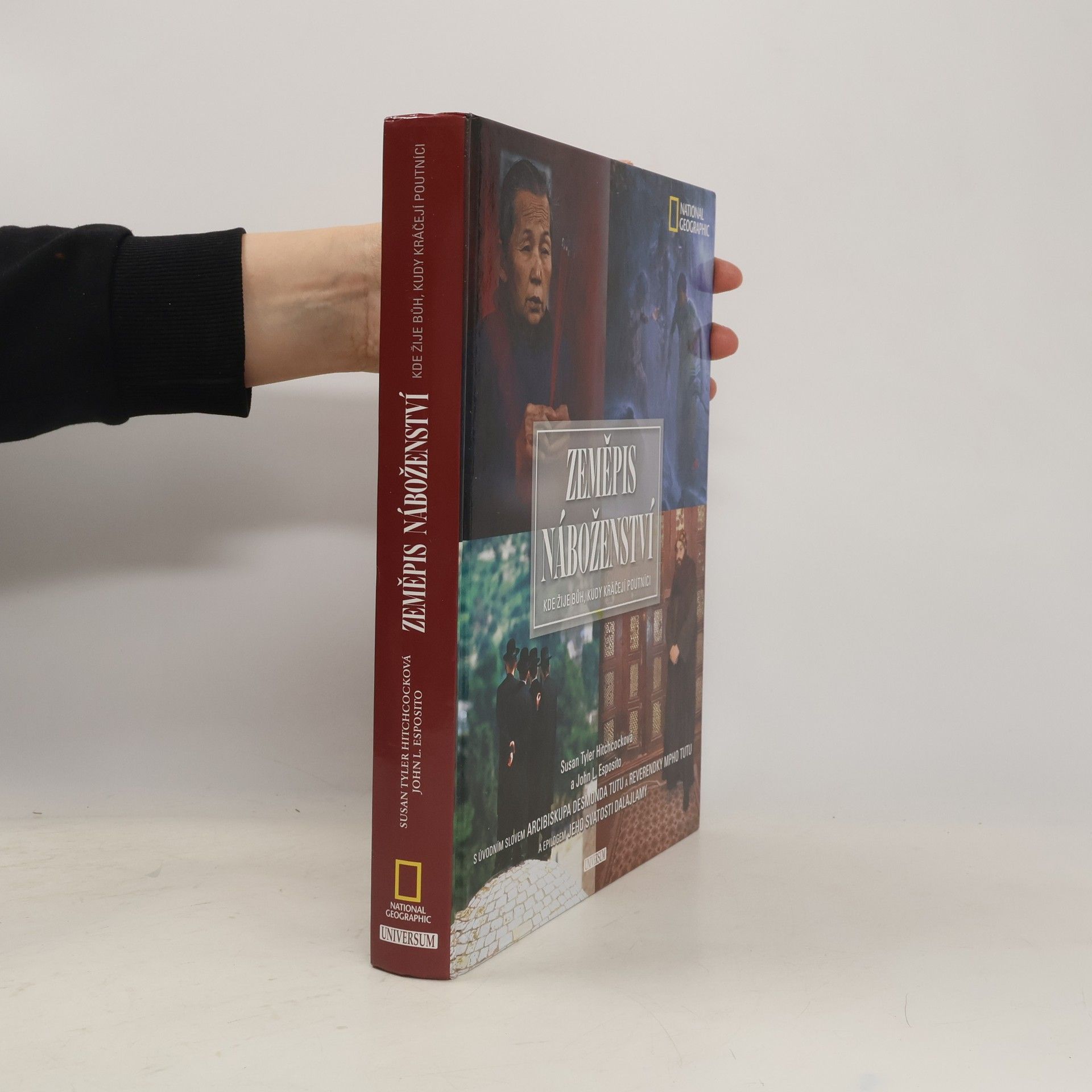 Susan Tyler Hitchcock Zeměpis náboženství : kde žije Bůh, kudy kráčejí poutníci. (politý přebal)