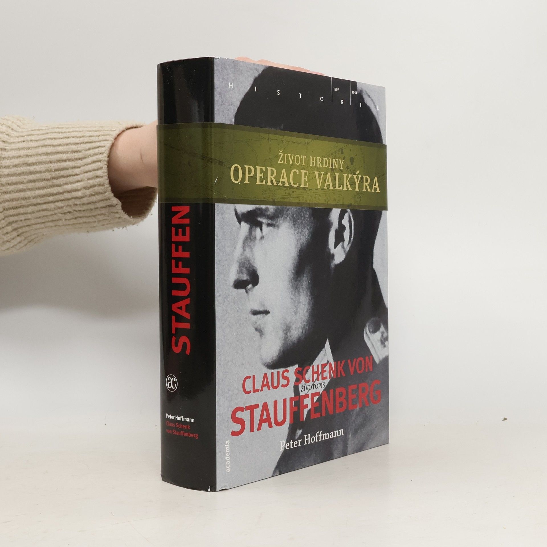Klaus-Peter Hoffmann Claus Schenk von Stauffenberg : životopis