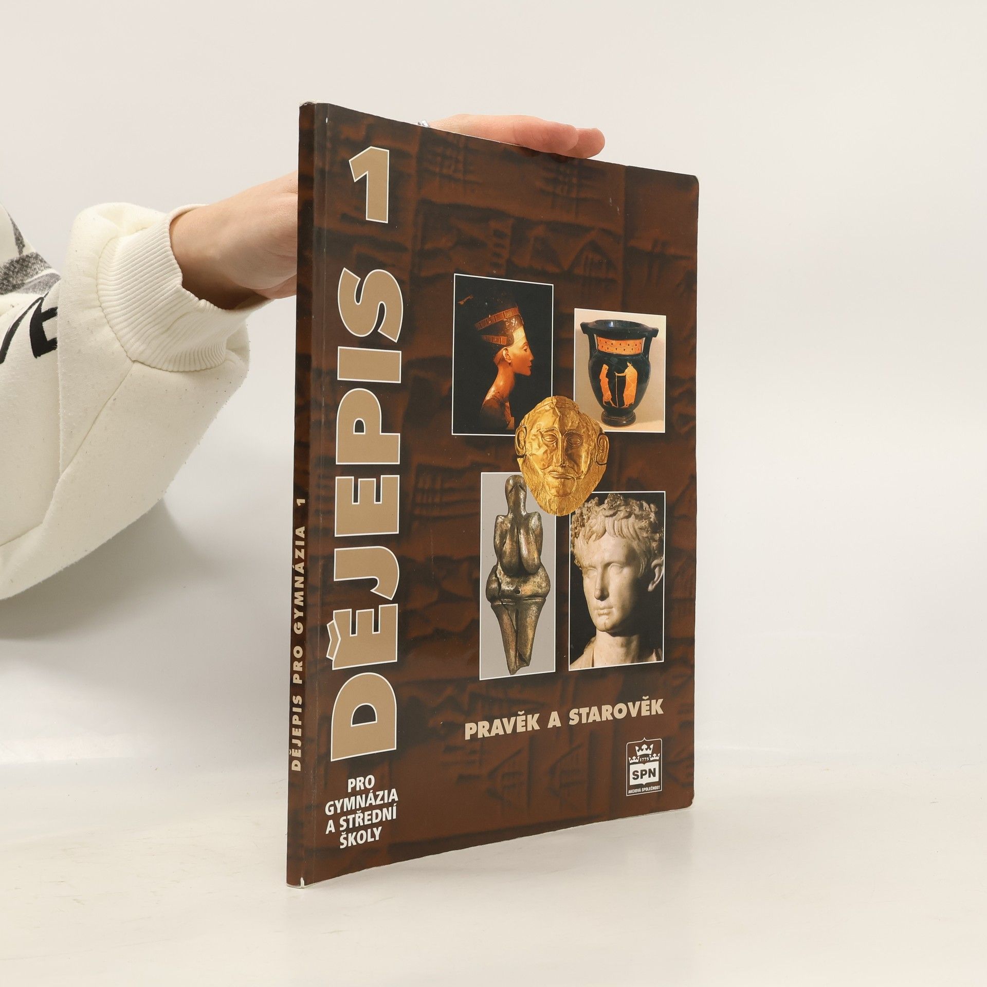 Miroslav Popelka Dějepis pro gymnázia a střední školy 1. Pravěk a starověk