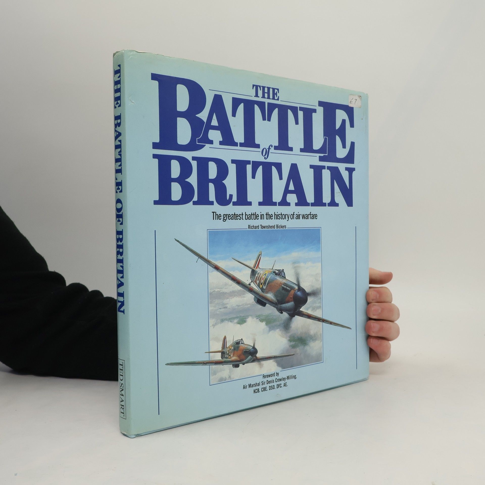 Richard Townshend Bickers The Battle of Britain