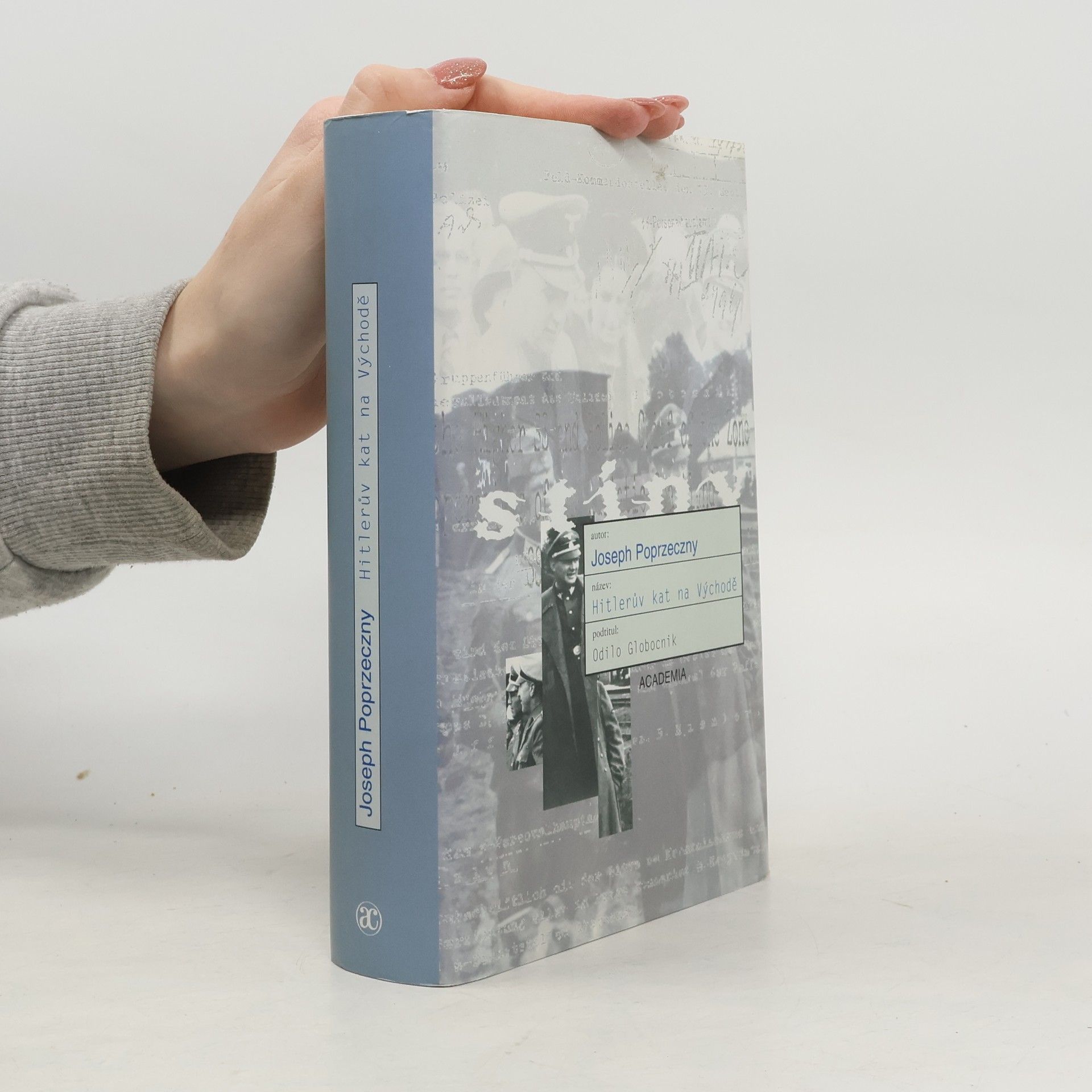 Joseph Poprzeczny Hitlerův kat na Východě