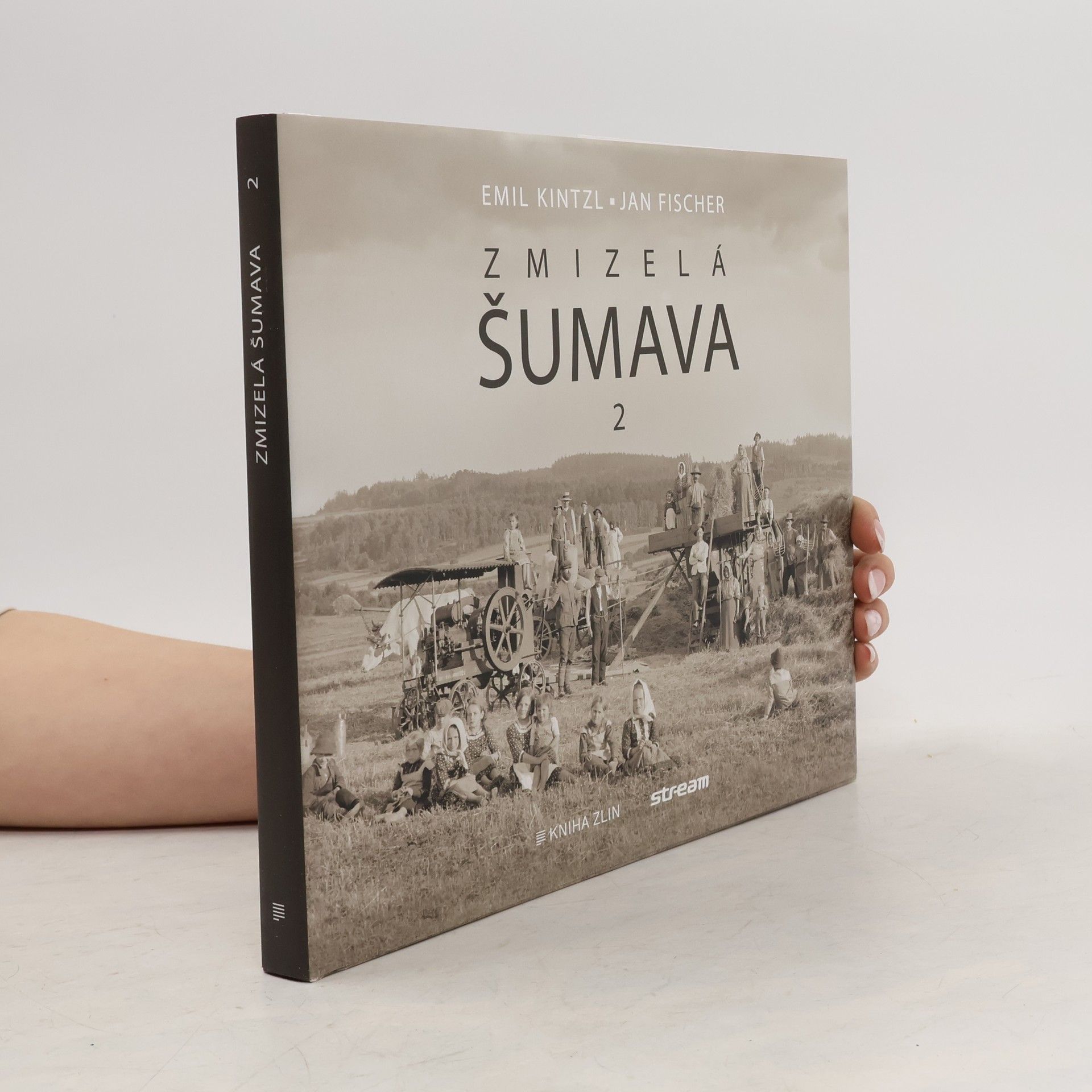 Emil Kintzl Zmizelá Šumava 2