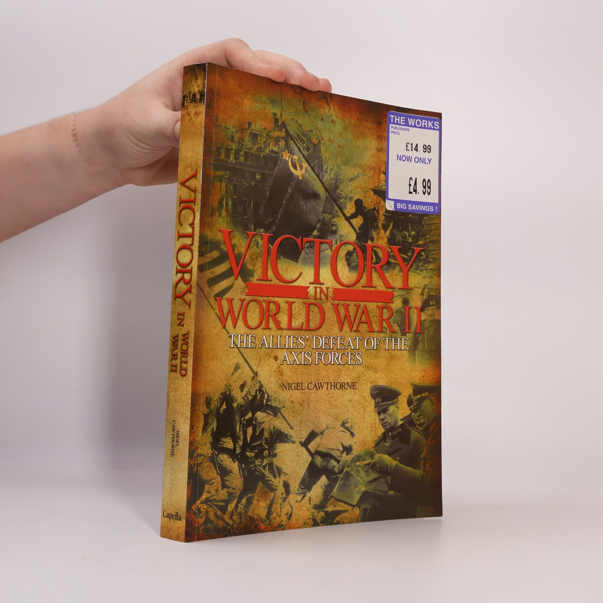 Nigel Cawthorne Victory in World War II