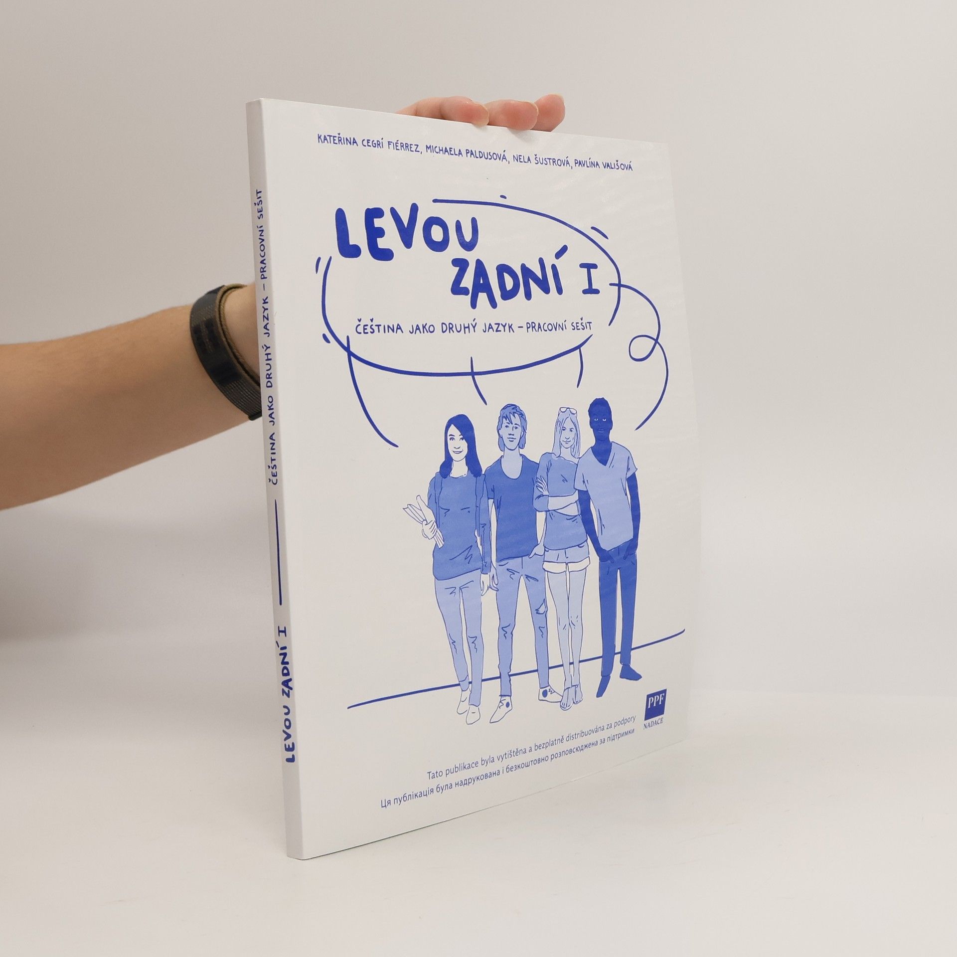 Pavlína Vališová Levou zadní I. Čeština jako druhý jazyk - pracovní sešit