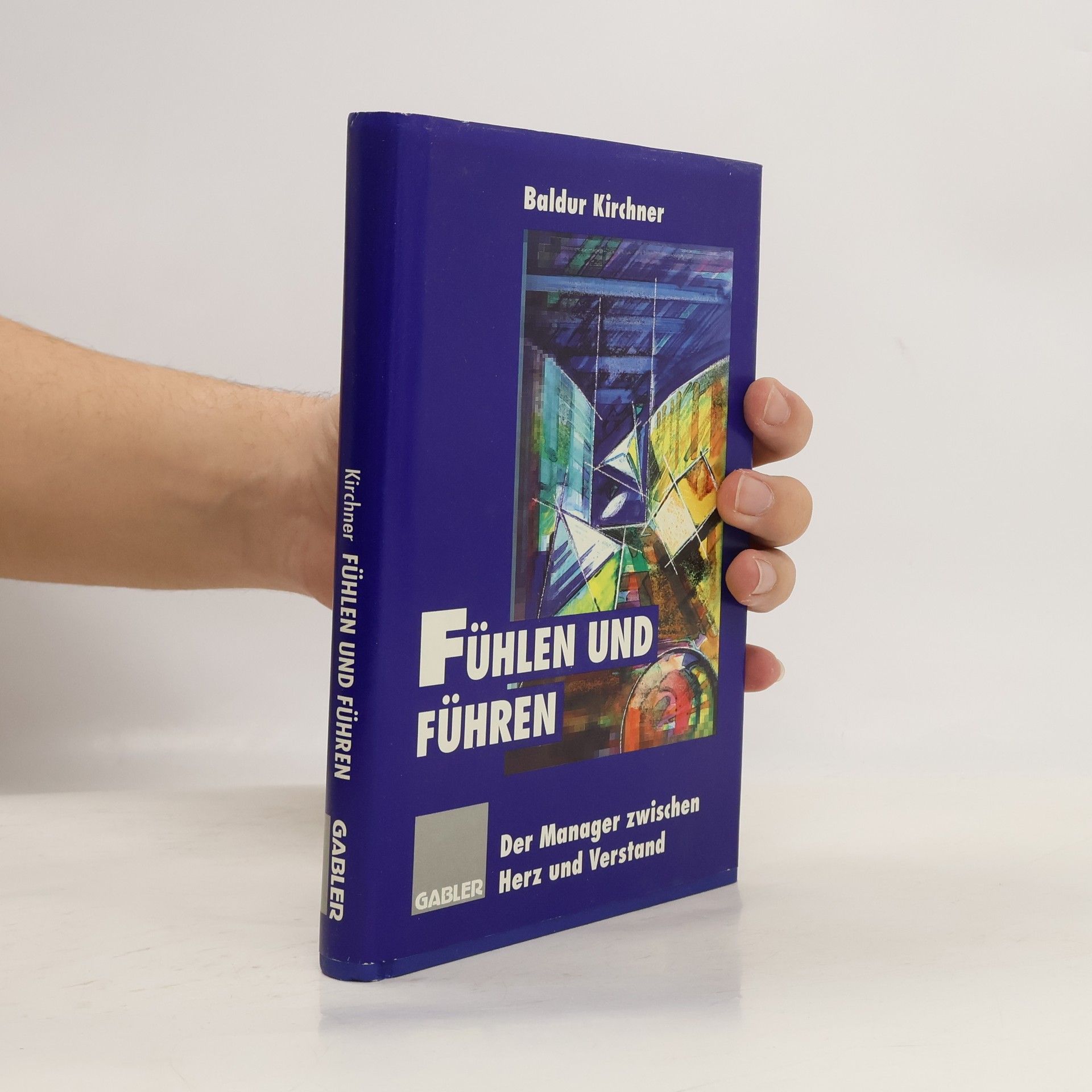 Baldur Kirchner Fühlen und Führen