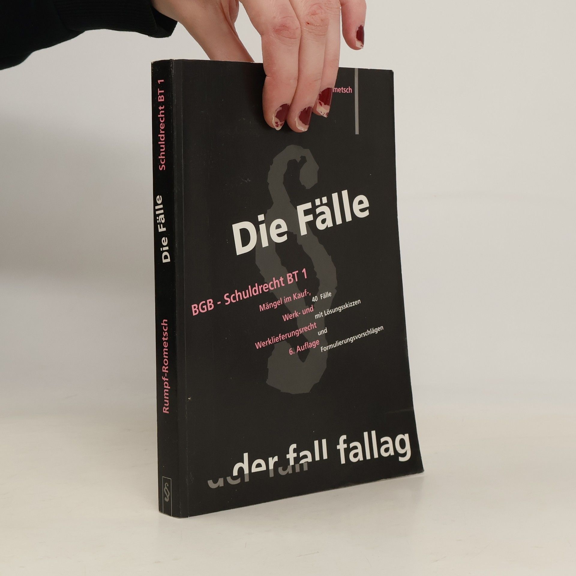 Egbert Rumpf-Rometsch Die Fälle