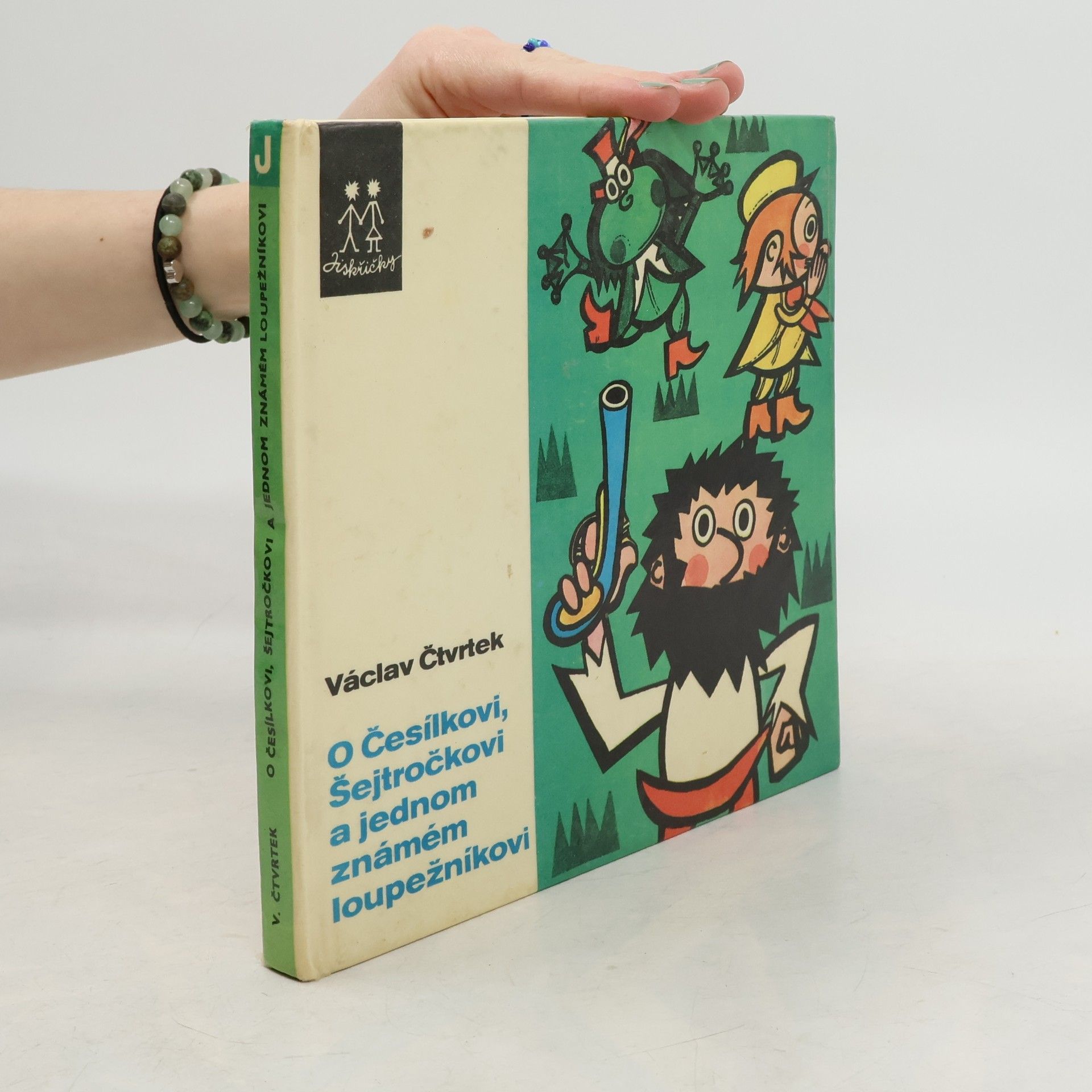 Václav Čtvrtek O Česílkovi, Šejtročkovi a jednom známém loupežníkovi