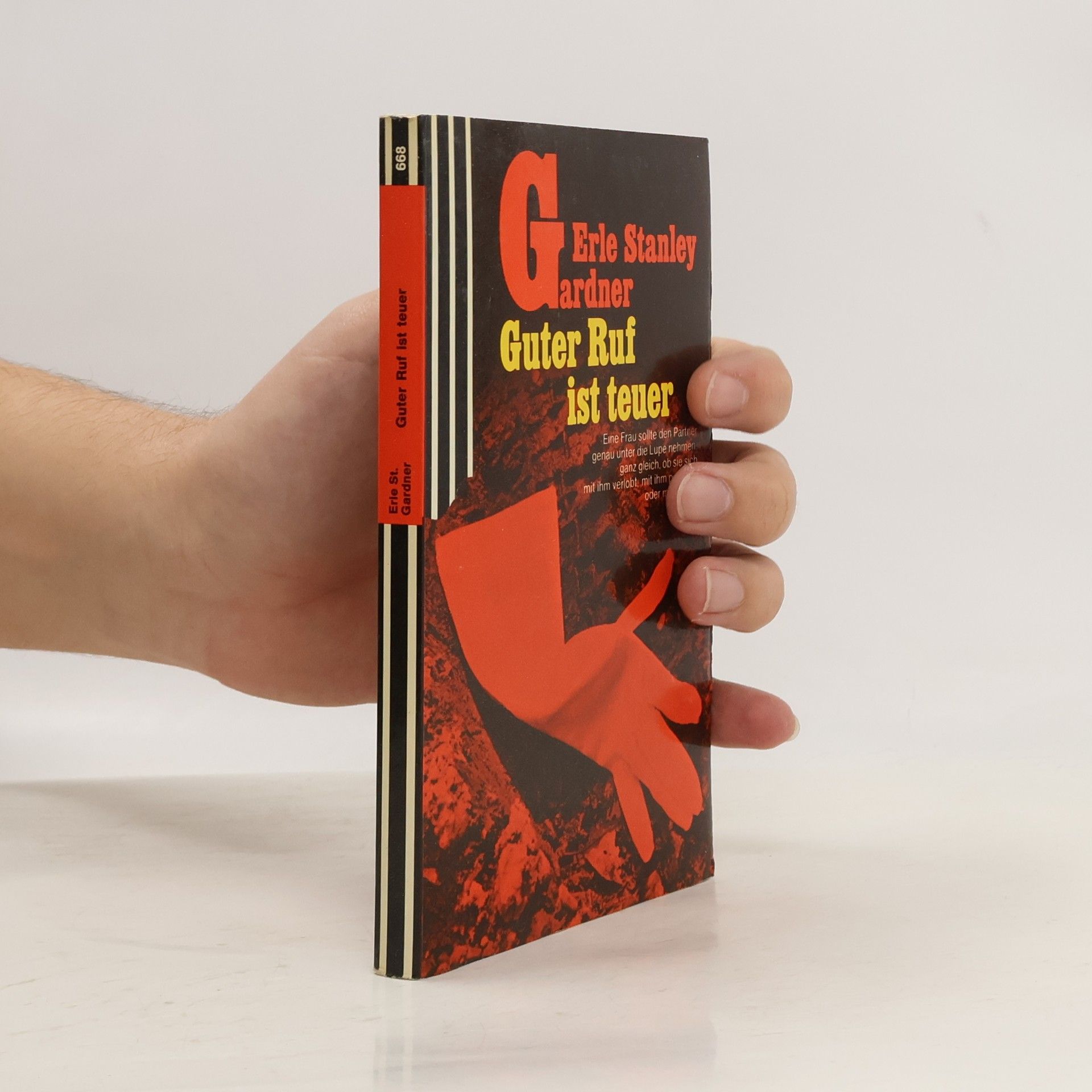 Erle Stanley Gardner Scherz Krimi - 668: Guter Ruf ist teuer