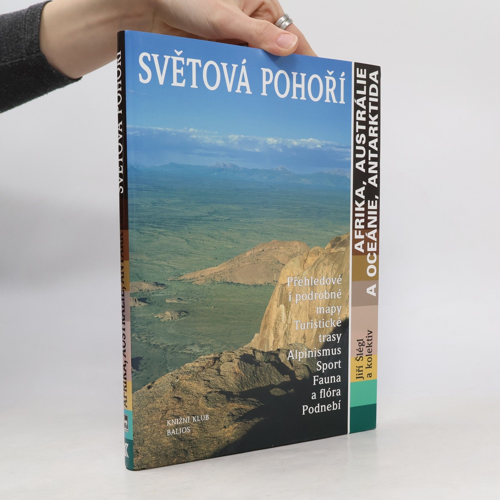 Jiří Šlégl Světová pohoří. Afrika, Austrálie a Oceánie, Antarktida