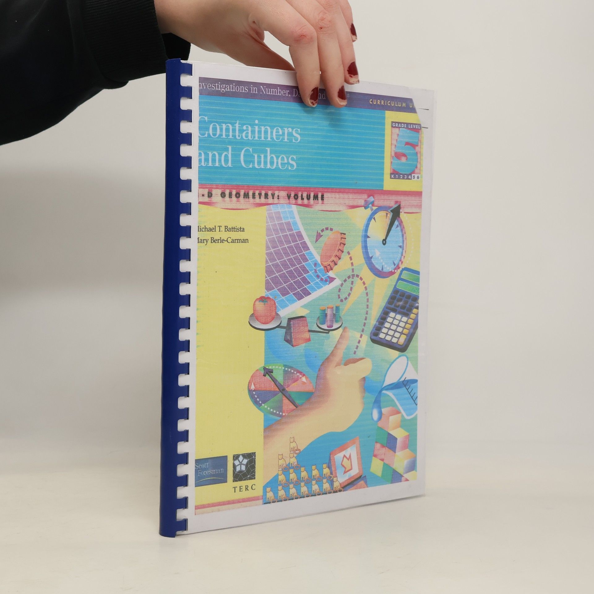 Mary Berle-Carman Investigations in Number, Data, and Space - 5: Containers and Cubes, 3-D Geometry