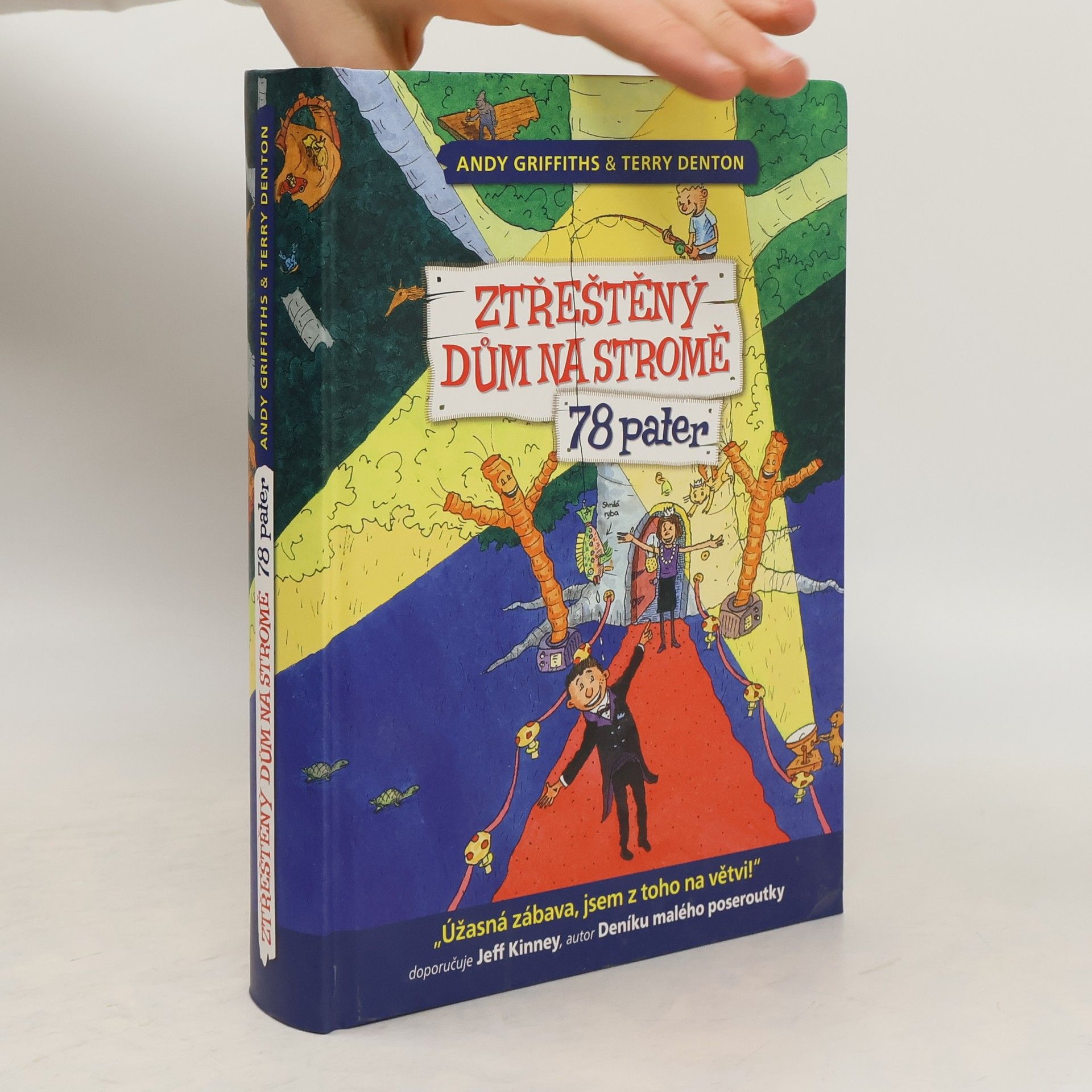 Andy Griffiths Ztřeštěný dům na stromě. 78 pater