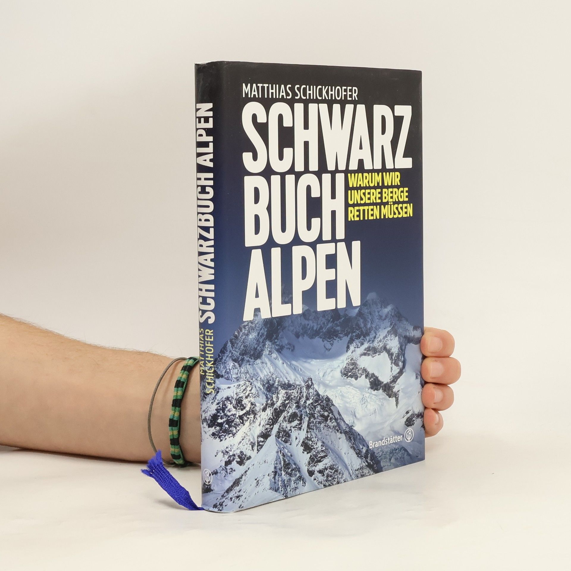 Matthias Schickhofer Schwarzbuch Alpen