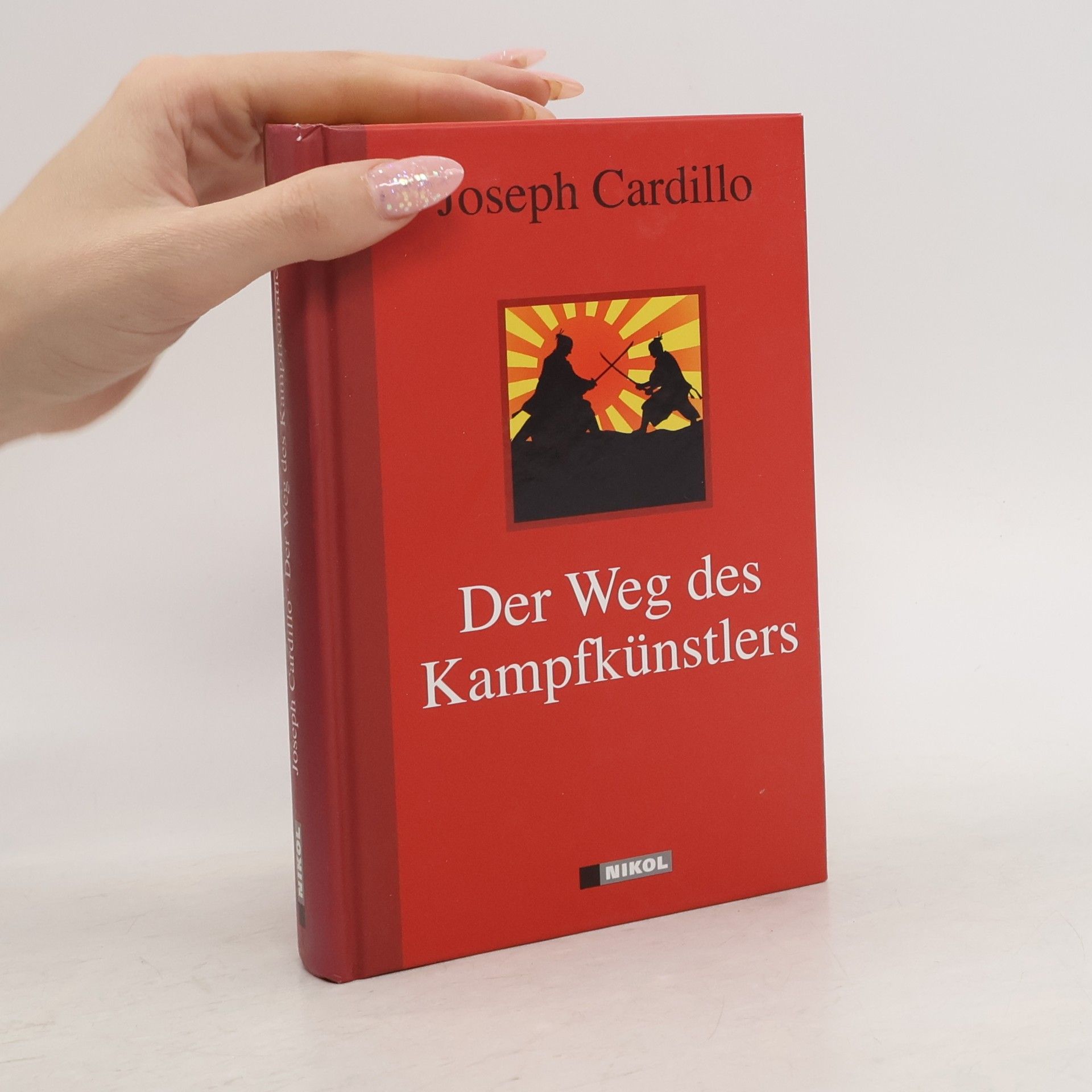 Joseph Cardillo Der Weg des Kampfkünstlers