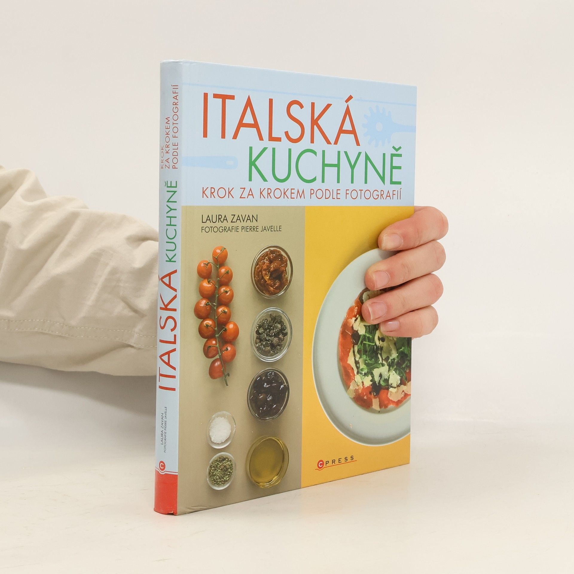 Pierre Javelle Italská kuchyně : krok za krokem podle fotografií