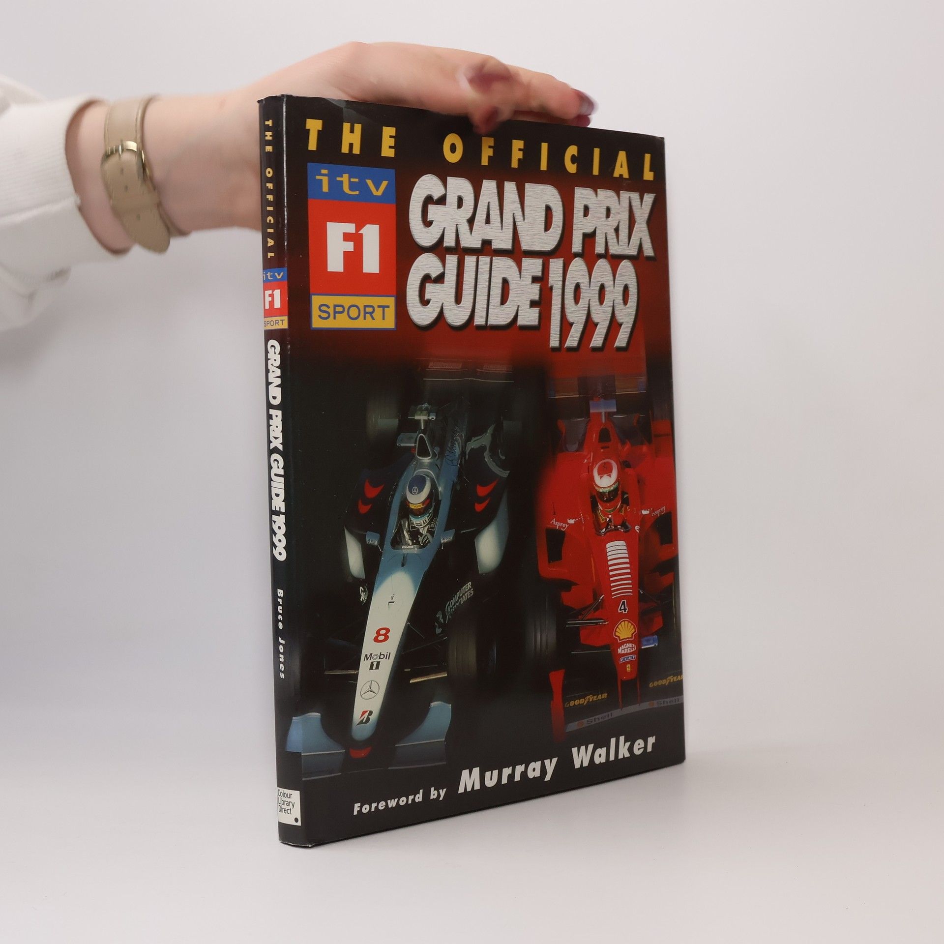 Bruce Jones The Official ITV F1 Grand Prix Guide 1999