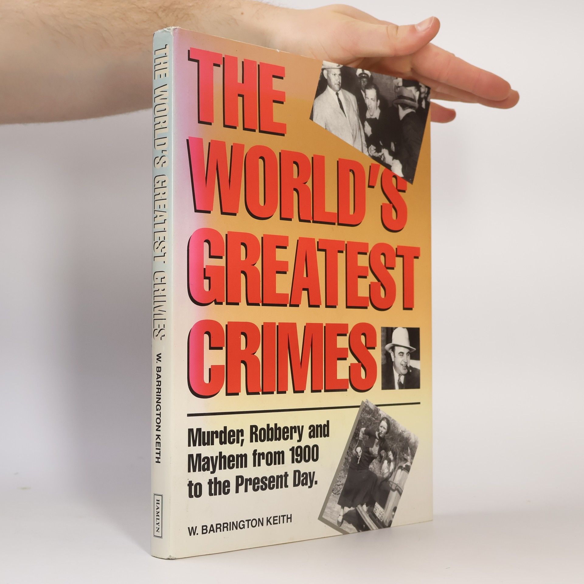 W. Barrington Keith The World's Greatest Crimes