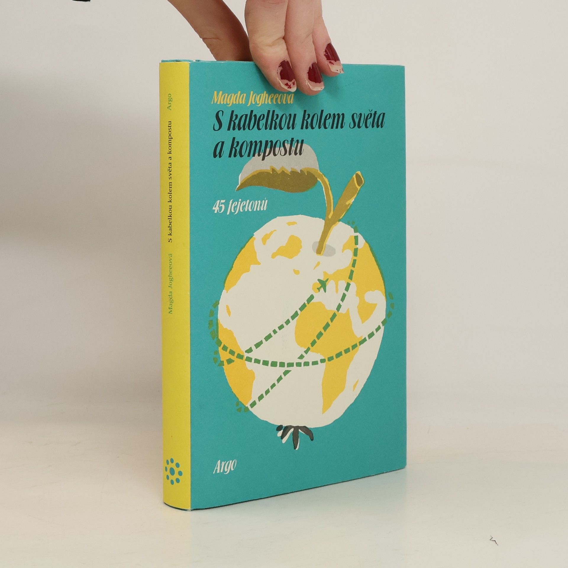 Magda Jogheeová S kabelkou kolem světa a kompostu