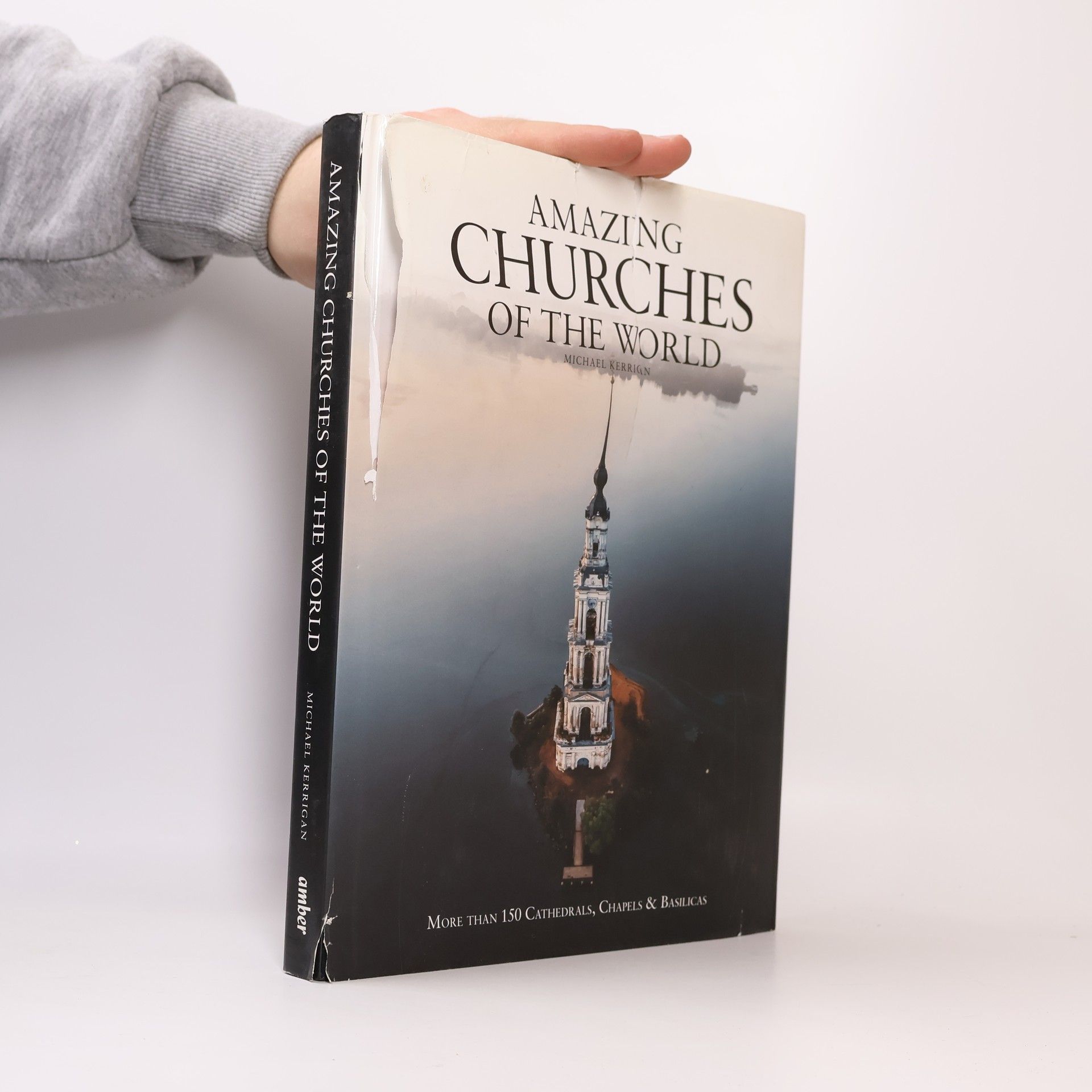 Michael Kerrigan Amazing Churches of the World