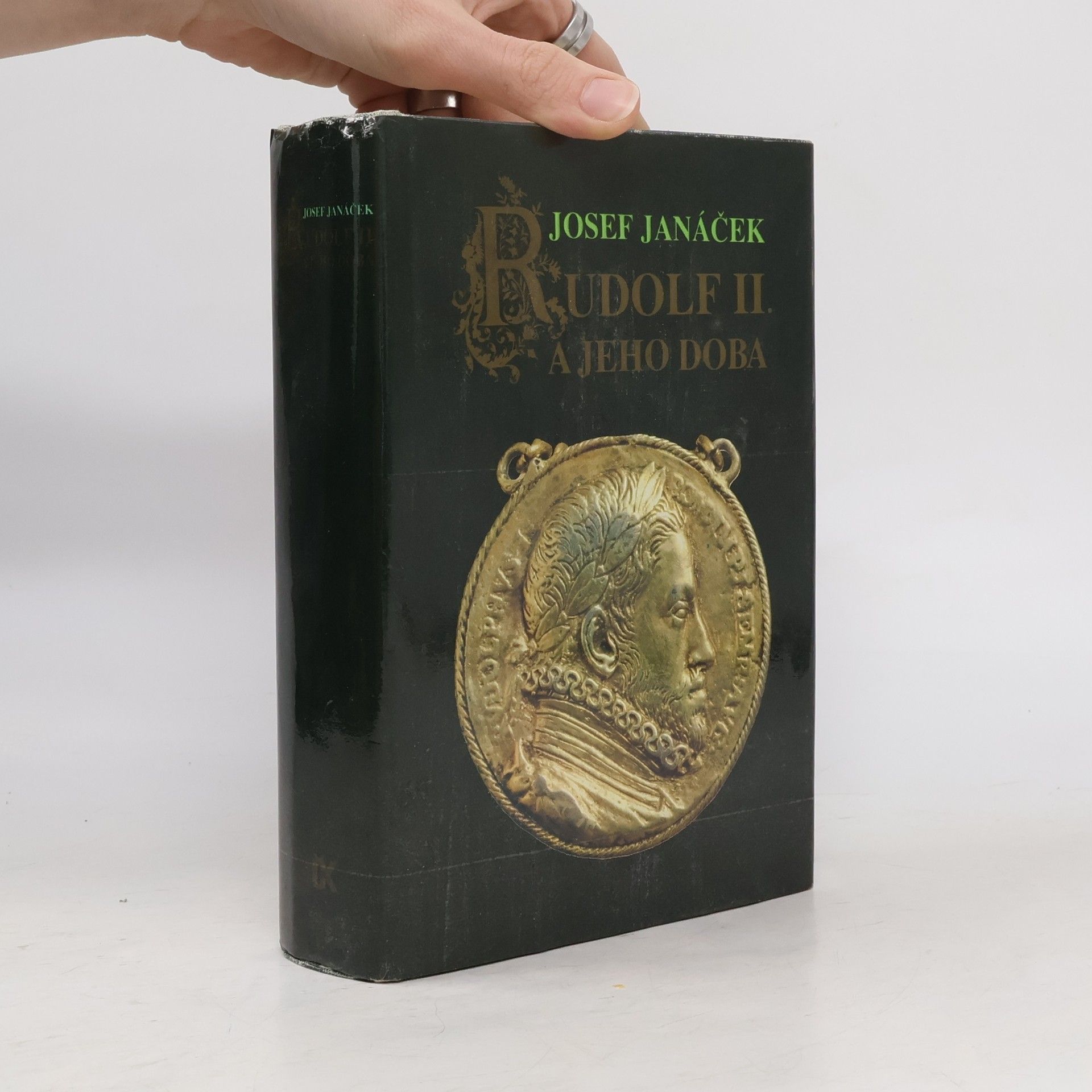 Josef Janáček Rudolf II. a jeho doba