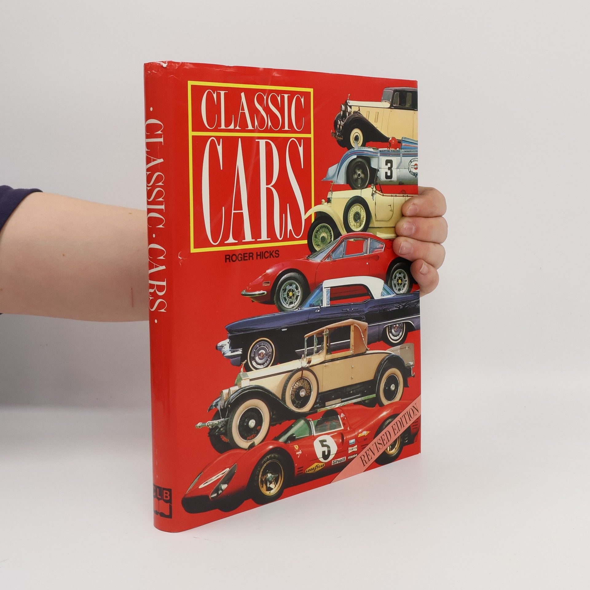 Roger W. Hicks Classic Cars - Revised Edition