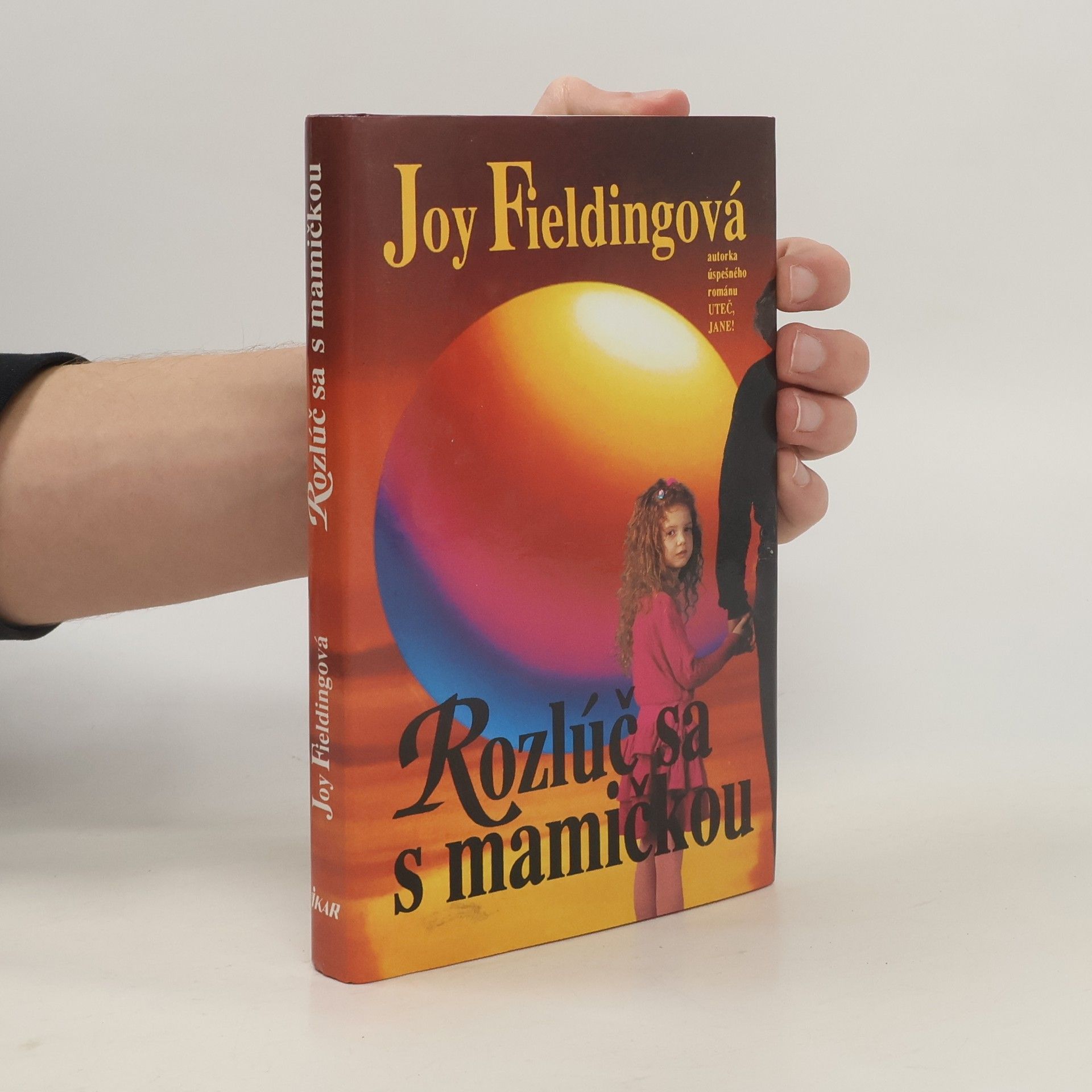 Joy Fielding Rozlúč sa s mamičkou