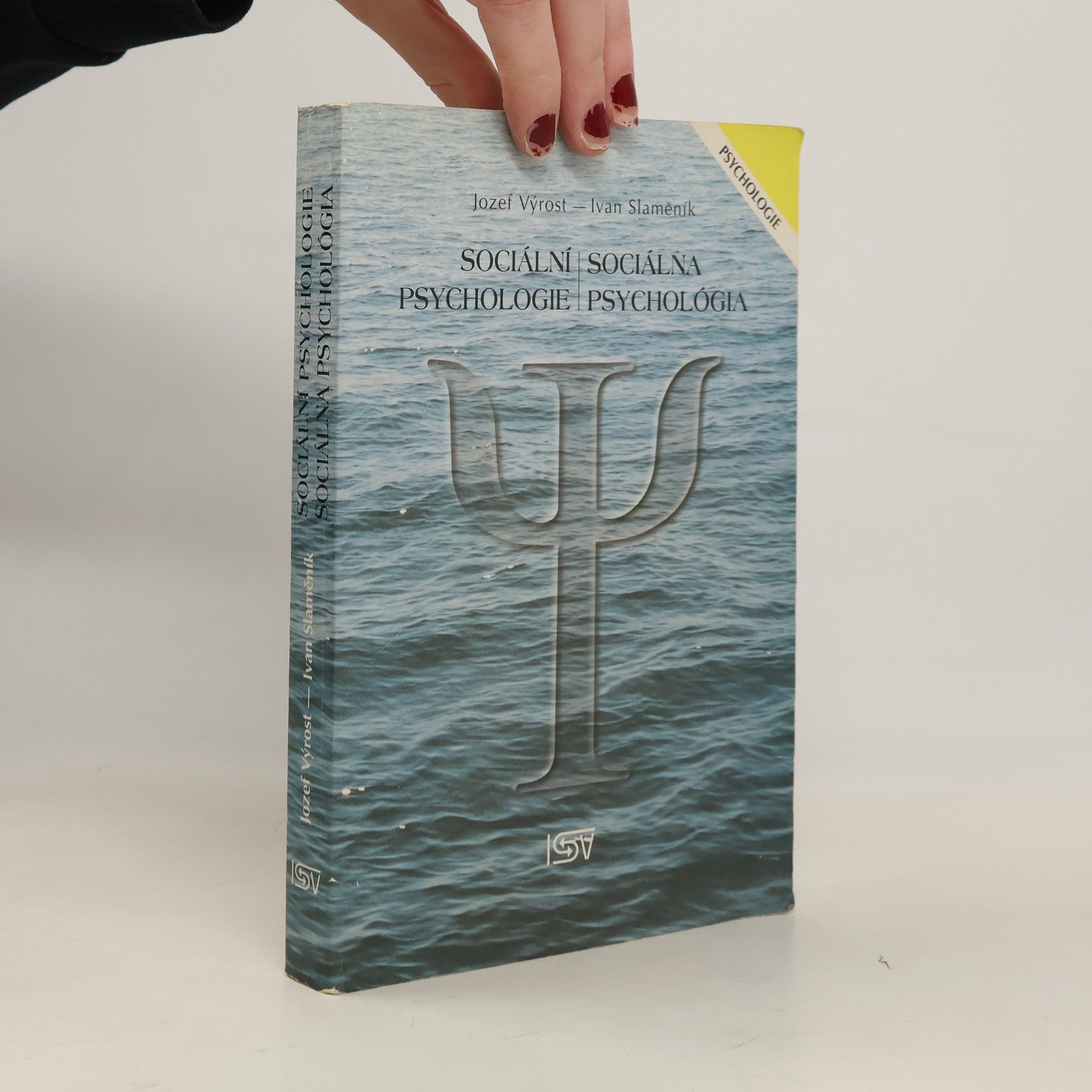 Ivan Slaměník Sociální psychologie. Sociálna psychológia