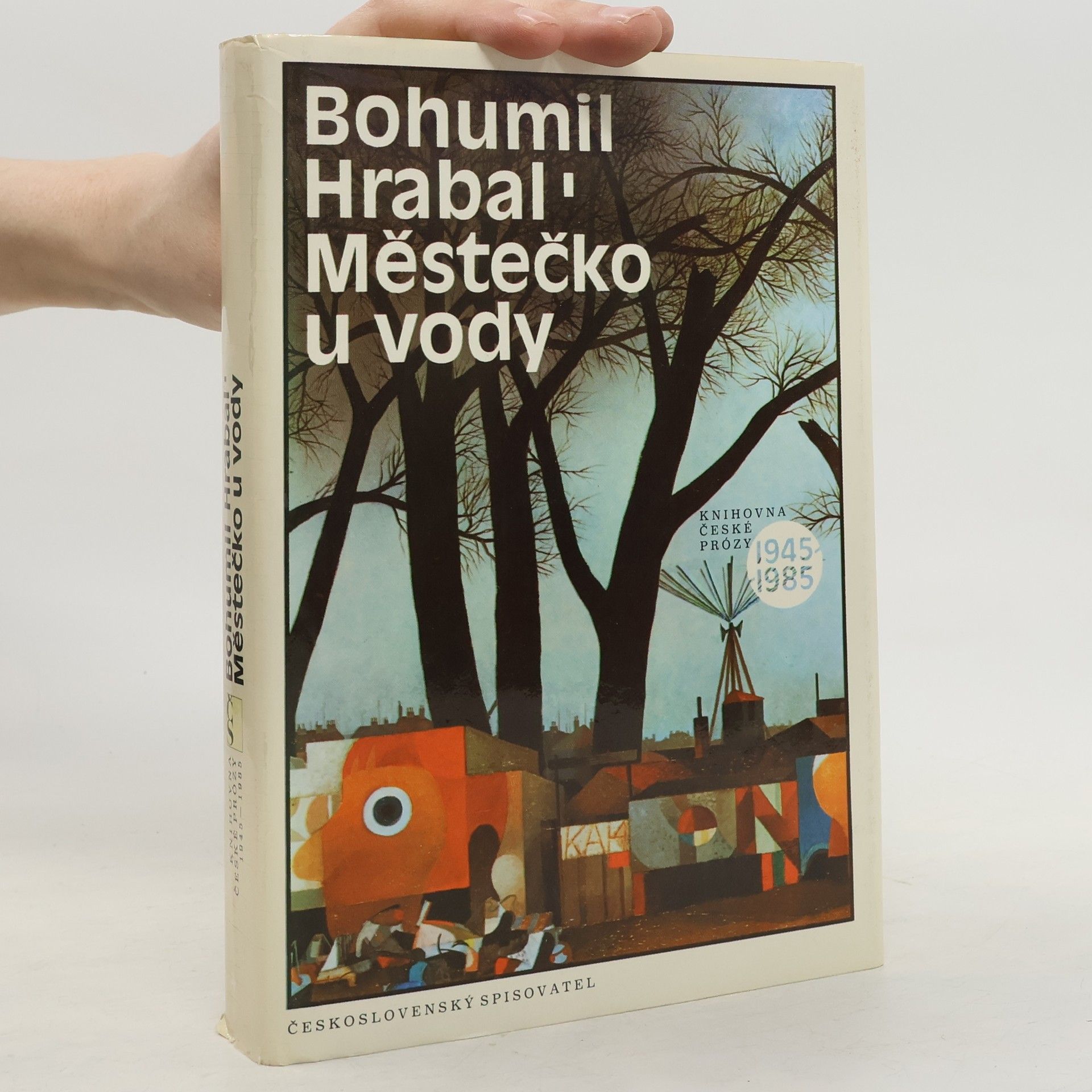 Bohumil Hrabal Městečko u vody