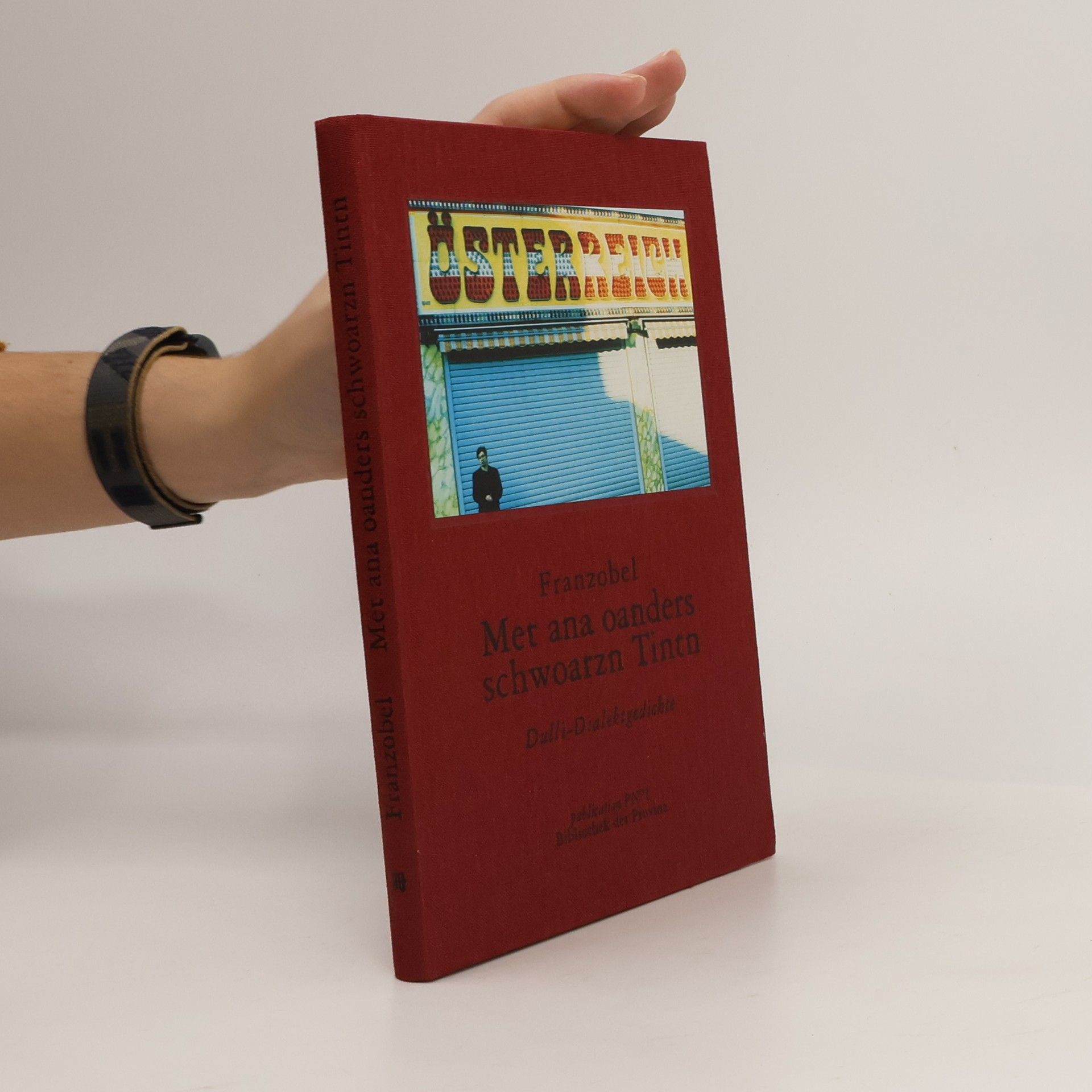 Franzobel Met ana oanders schwoarzn Tintn. Dulli-Dialektgedichte