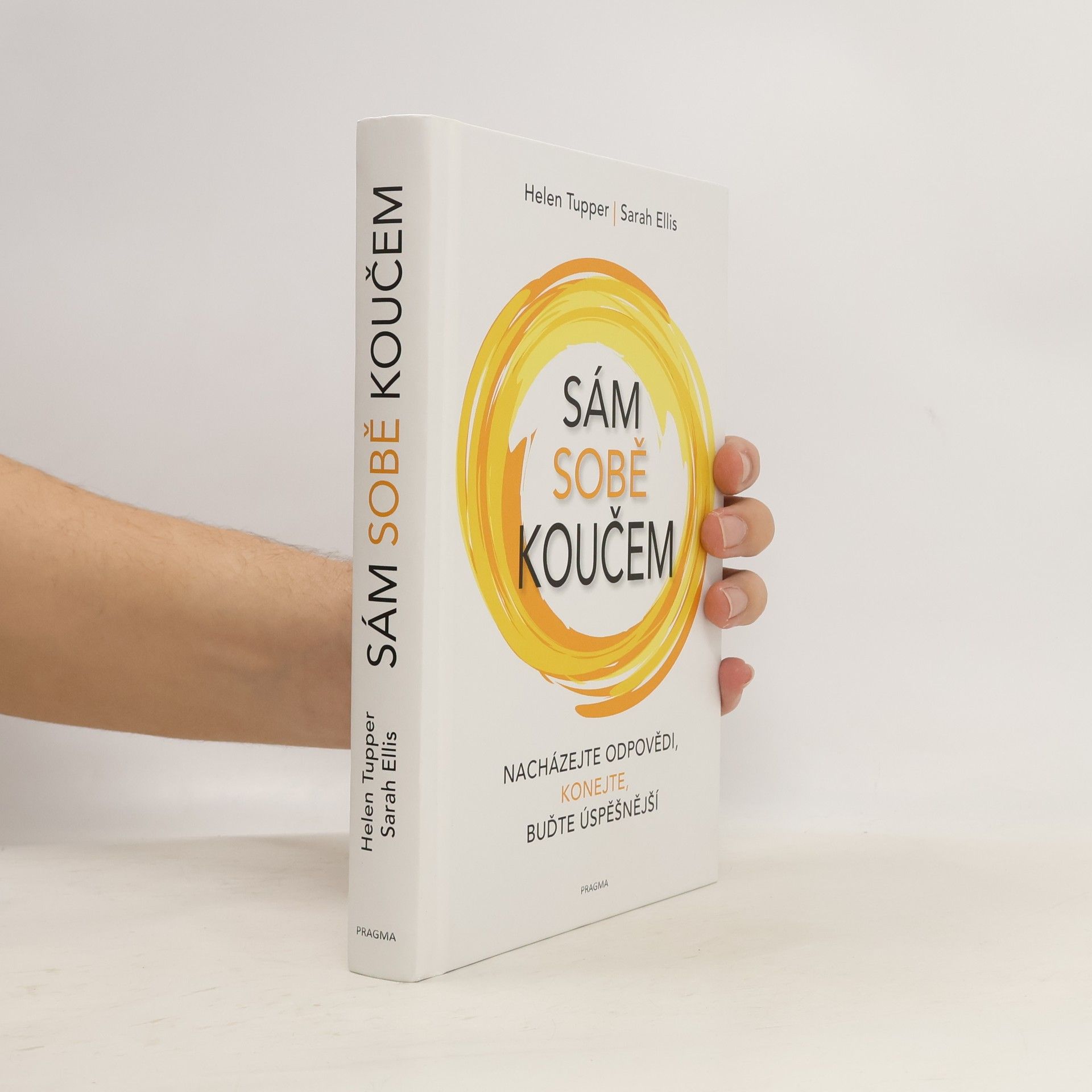 Helen Tupper Sám sobě koučem: nacházejte odpovědi, konejte, buďte úspěšnější