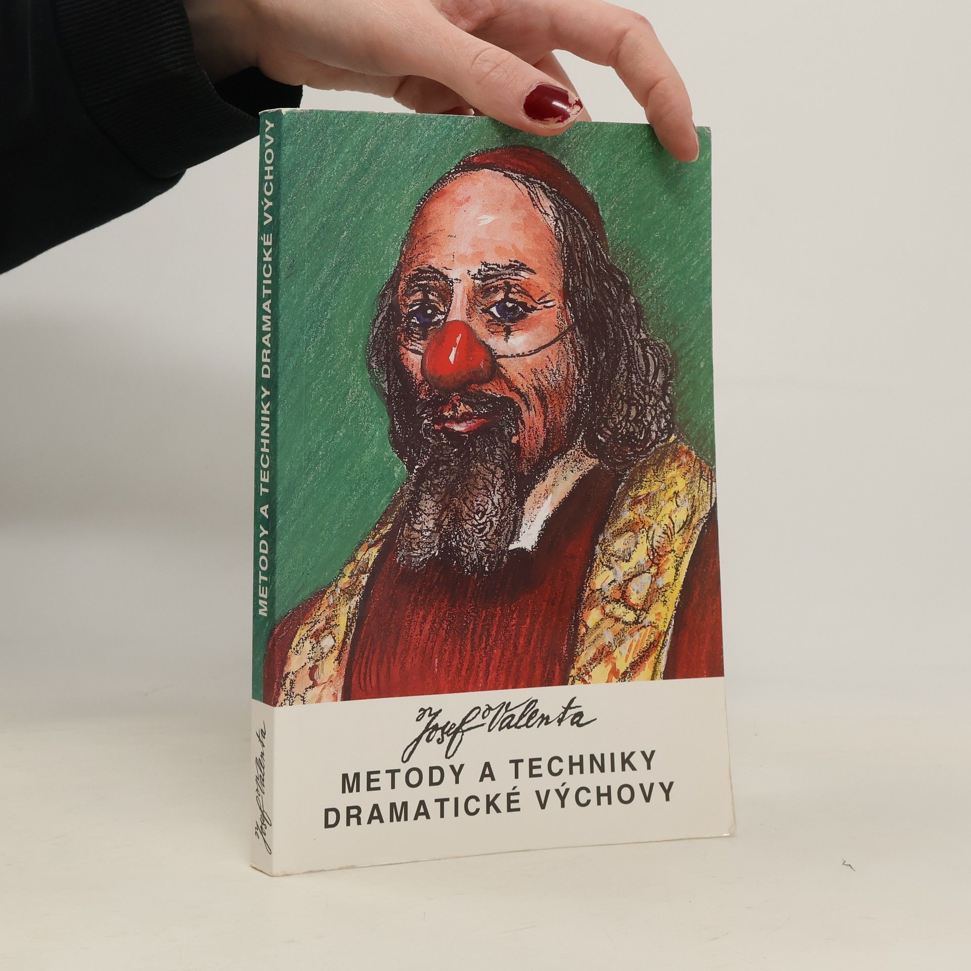 Josef Valenta Metody a techniky dramatické výchovy