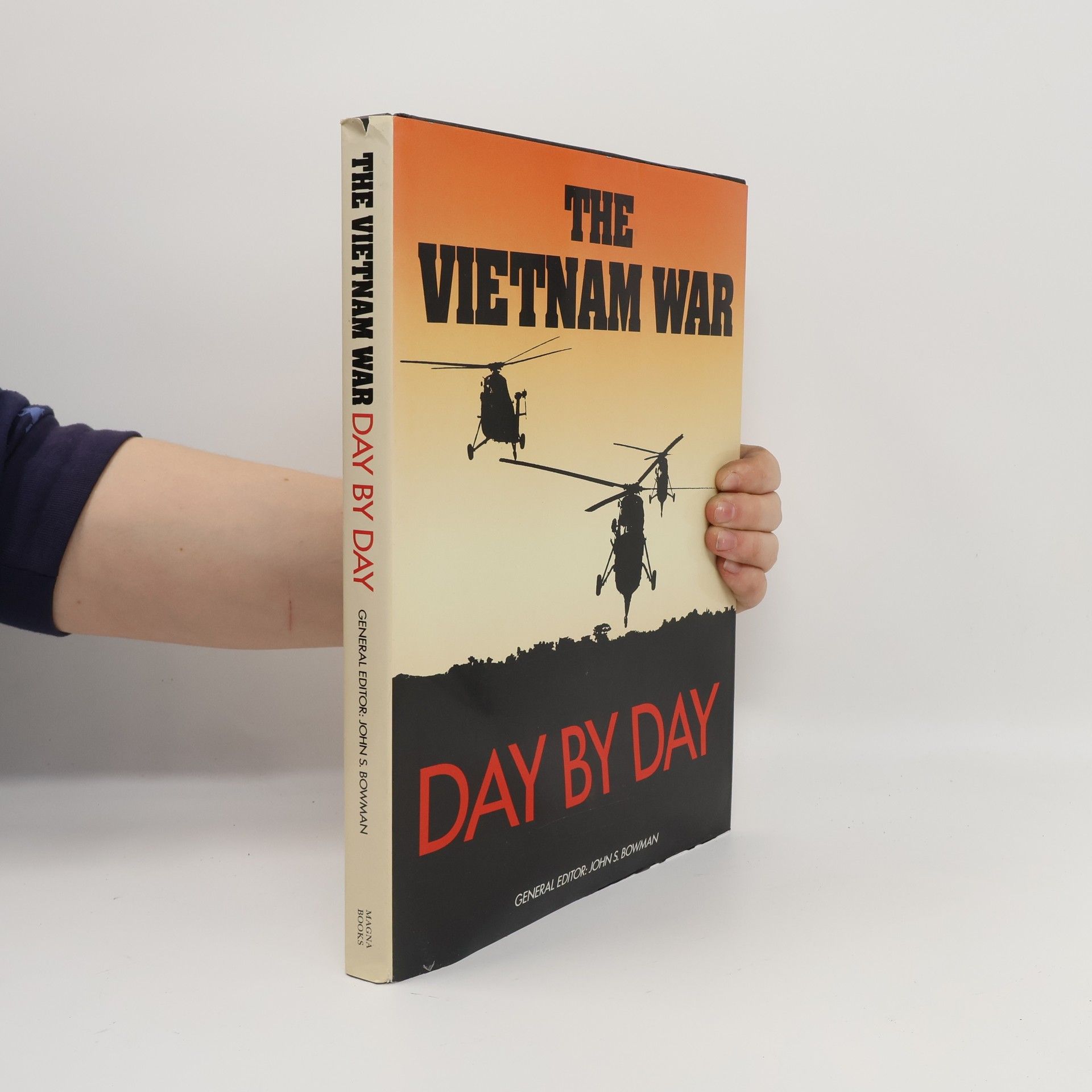John Stewart Bowman The Vietnam War Day by Day