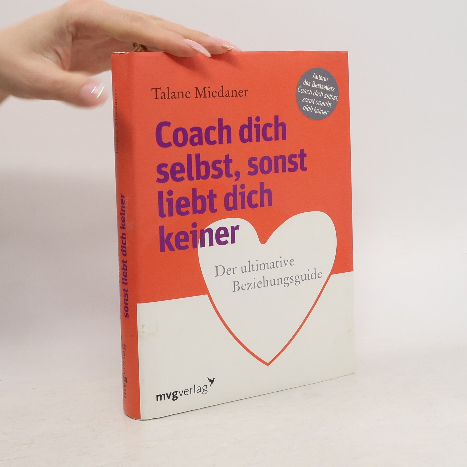 Talane Miedaner Coach dich selbst, sonst liebt dich keiner