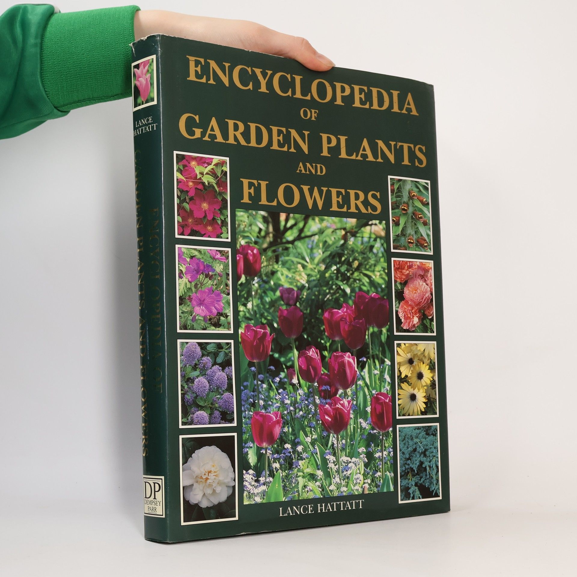 Lance Hattatt Encyclopedia of Garden Plants and Flowers