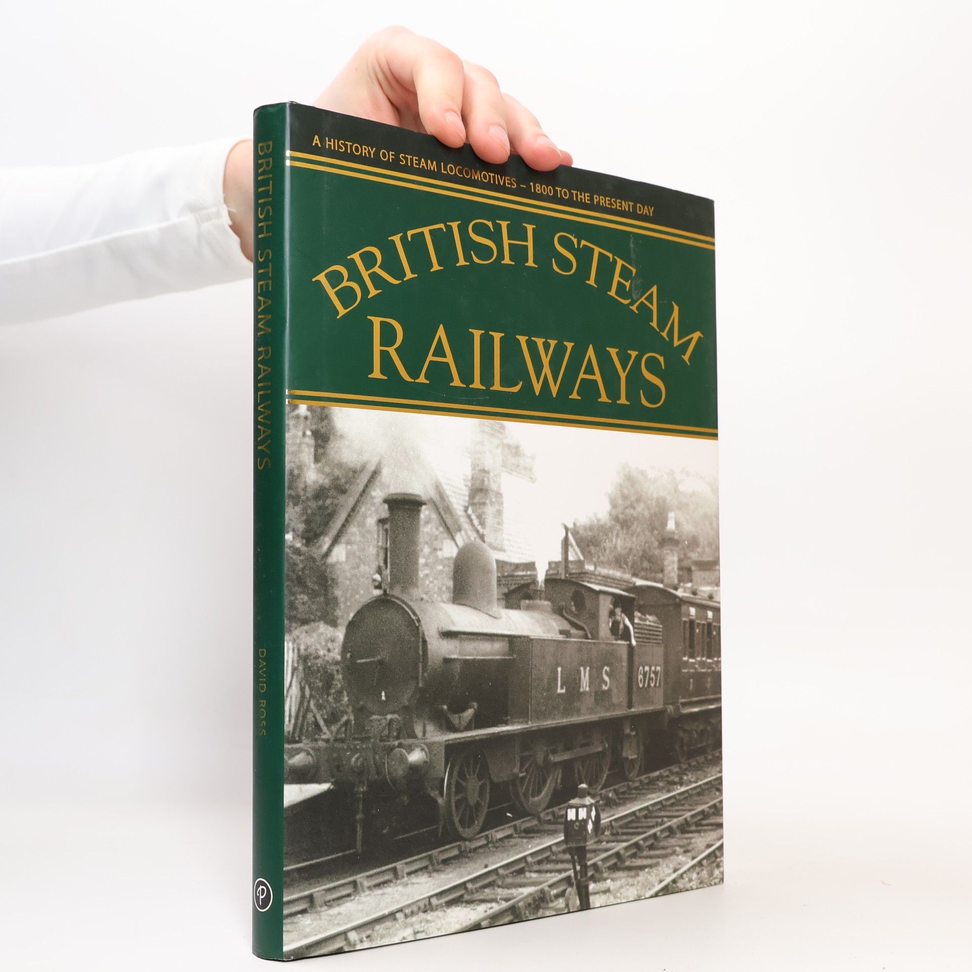 David Ross British Steam Railways