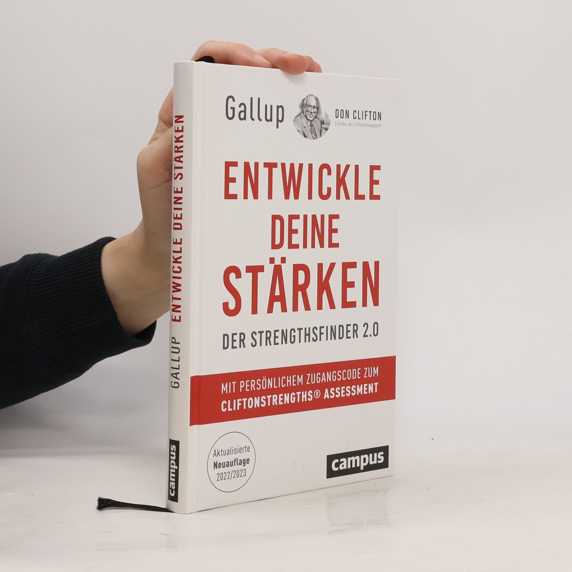 Gallup Entwickle deine Stärken. Der Strengthsfinder 2.0 – Mit persönlichem Zugangscode zum CliftonStrengths© Assessment