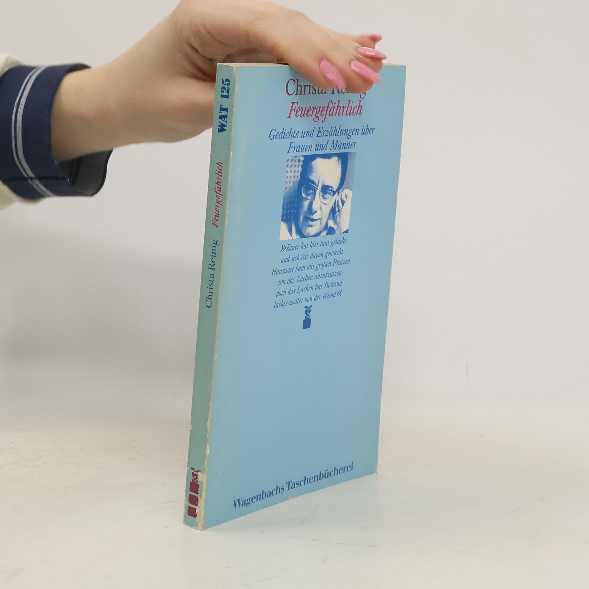 Wagenbachs Taschenbücherei - 125: Feuergefährlich