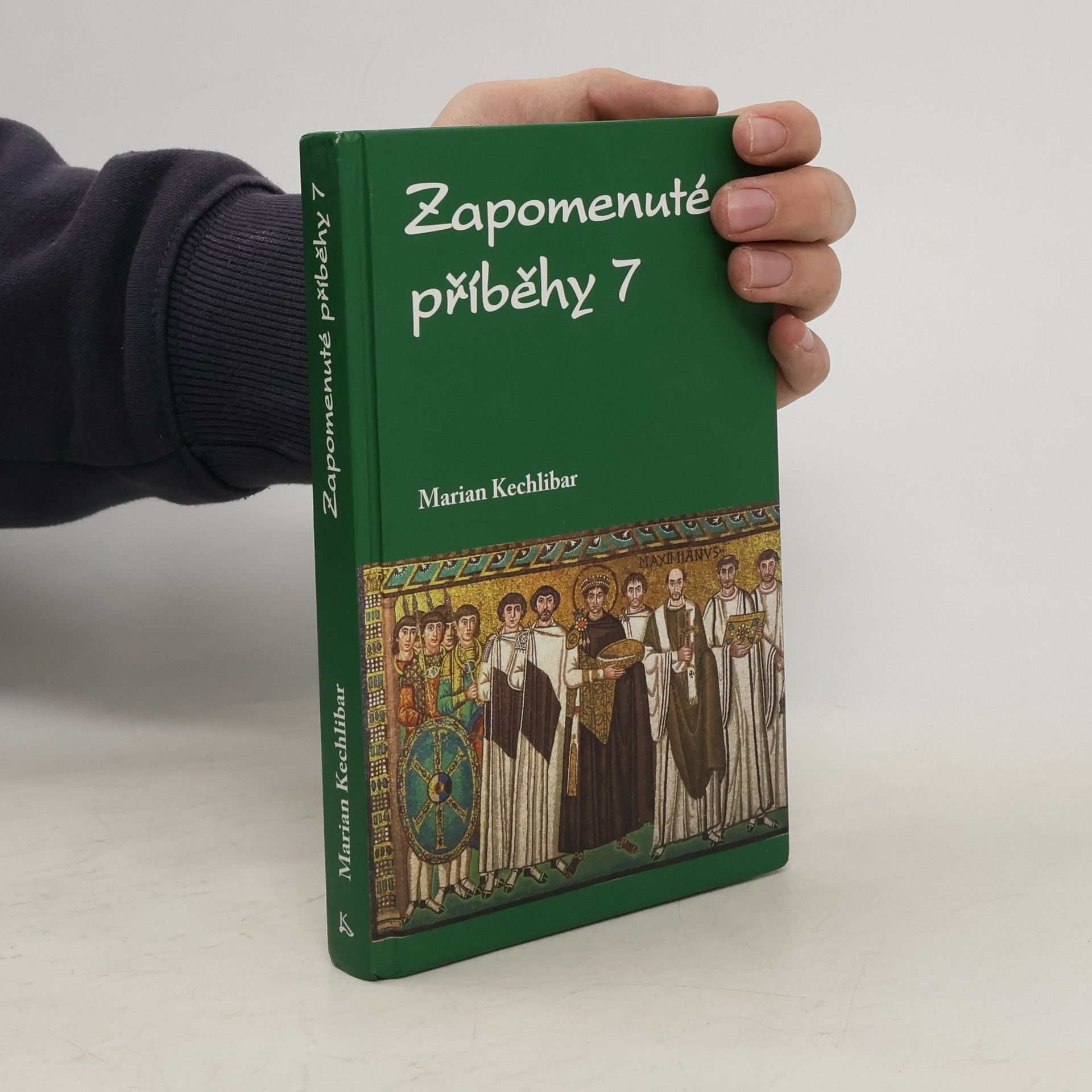 Marian Kechlibar Zapomenuté příběhy 7